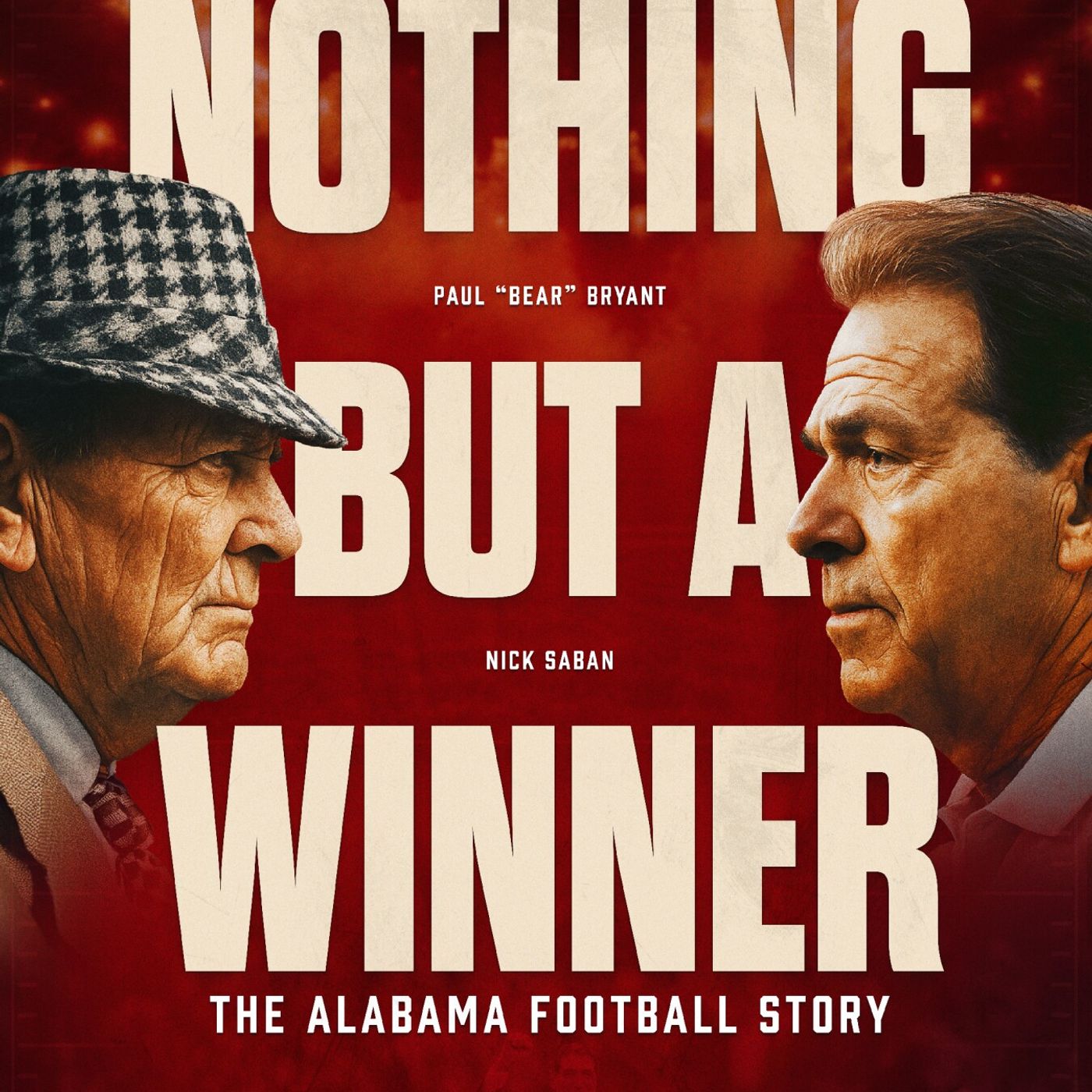 Alabama's latest season could add more meaning to the doc 'Nothing But A Winner' episode artwork