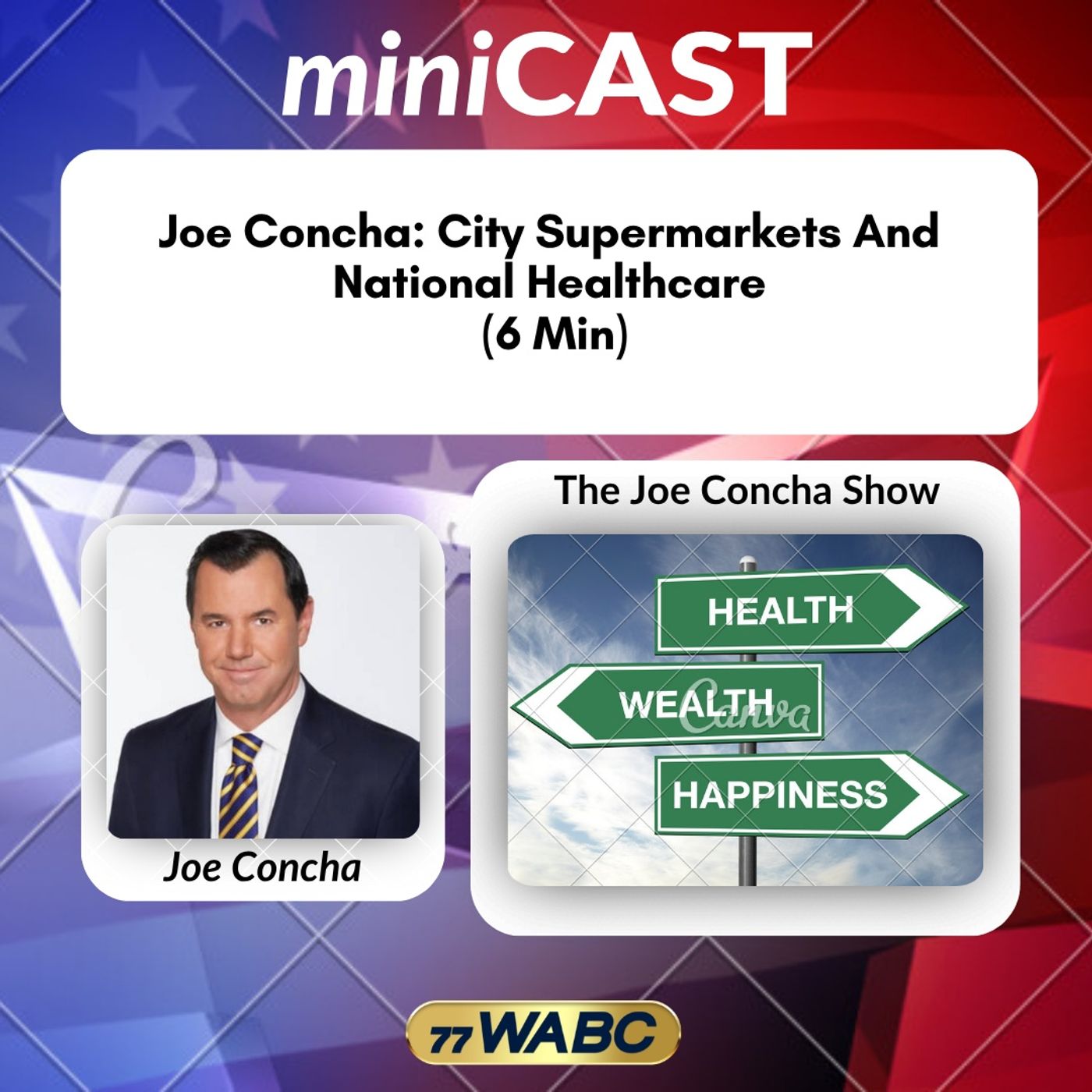 Joe Concha: City Supermarkets And National Healthcare (6 Min)