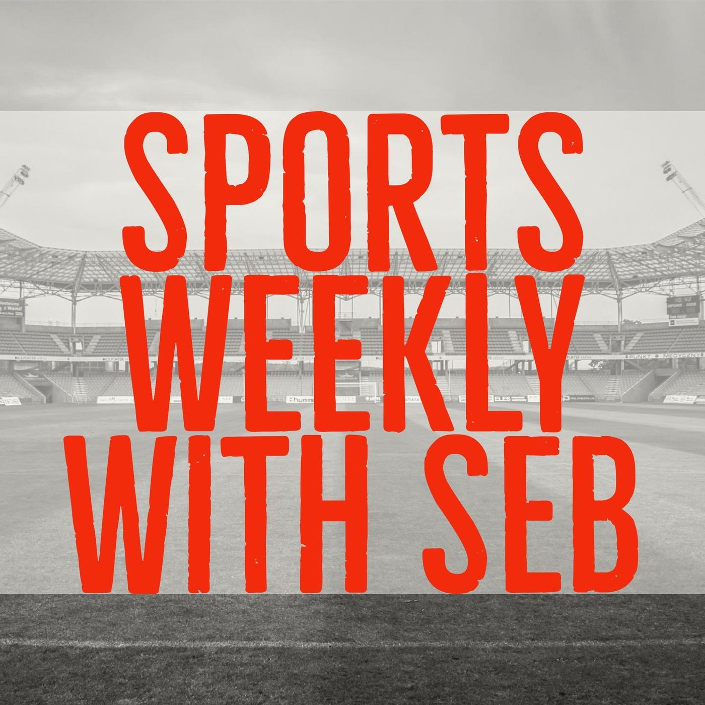 Sports Weekly with Seb