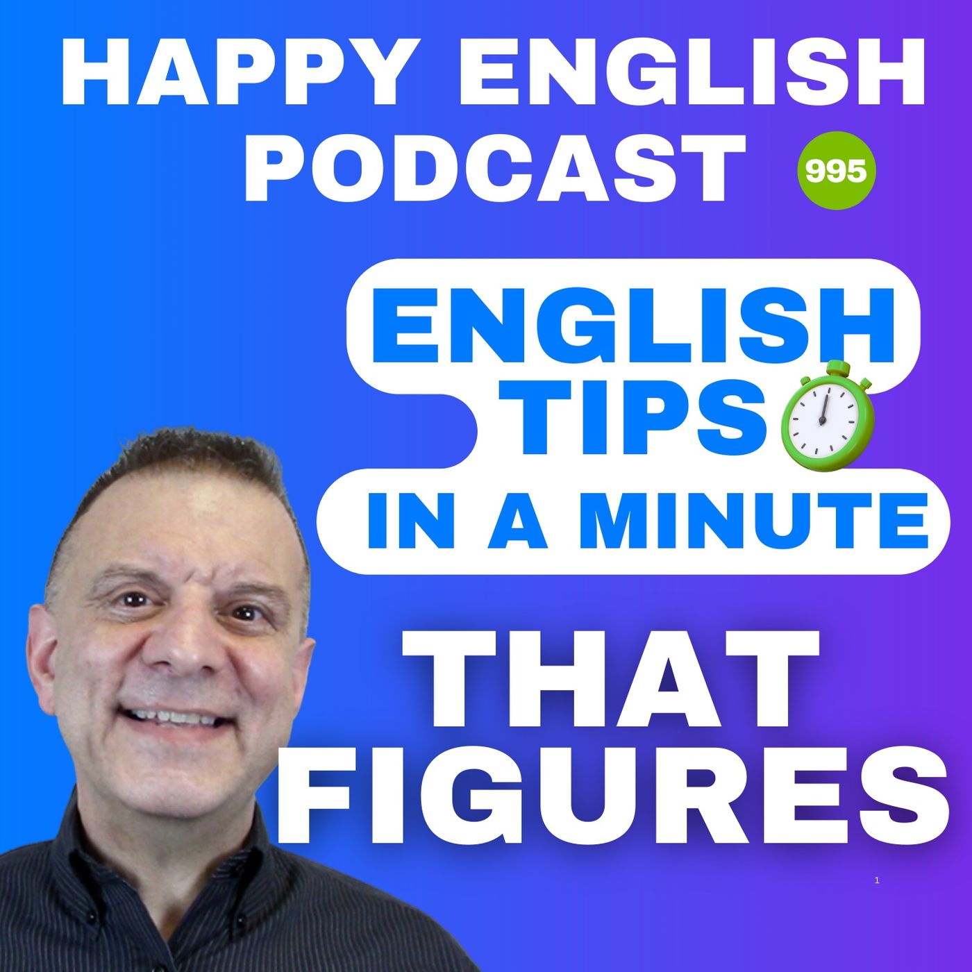 995 - That Figures – English Tips in a Minute | Happy English