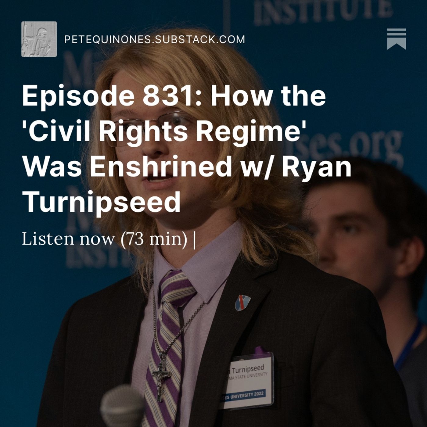 Episode 831: How the 'Civil Rights Regime' Was Enshrined w/ Ryan Turnipseed