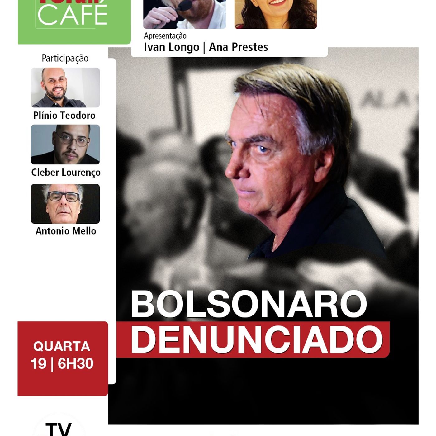 Paulo Gonet denuncia Bolsonaro, Braga Neto e mais 32 por golpe de Estado | Fórum Café | 19.02.25