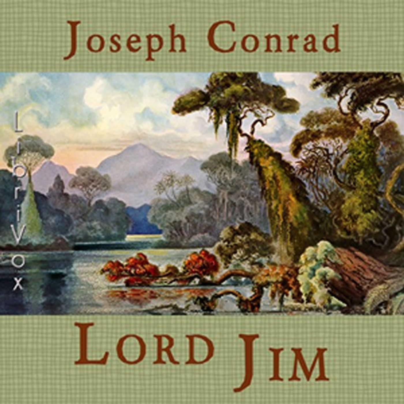 Lord Jim by Joseph Conrad.
