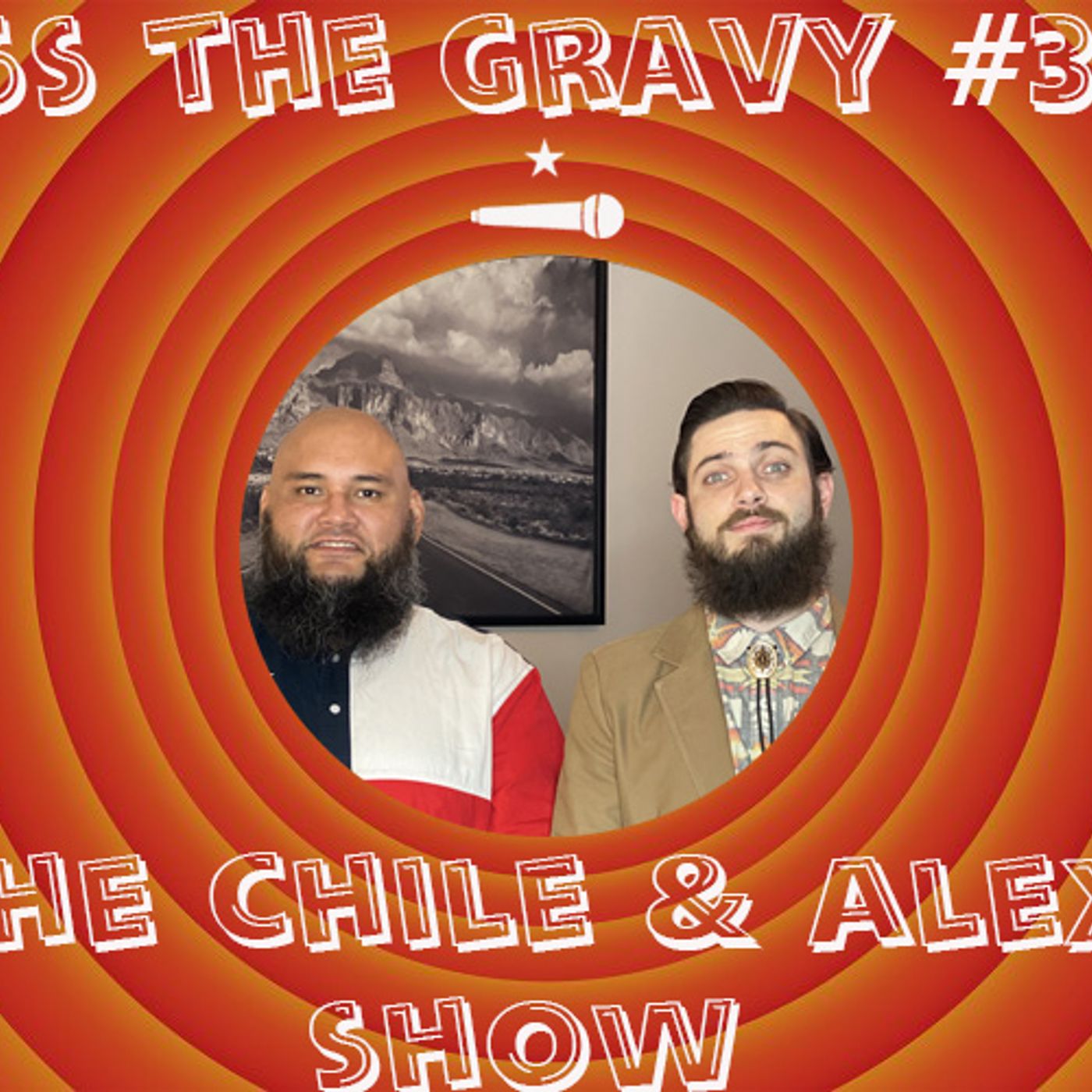 Pass The Gravy #348: The Chile & Alex Show episode artwork