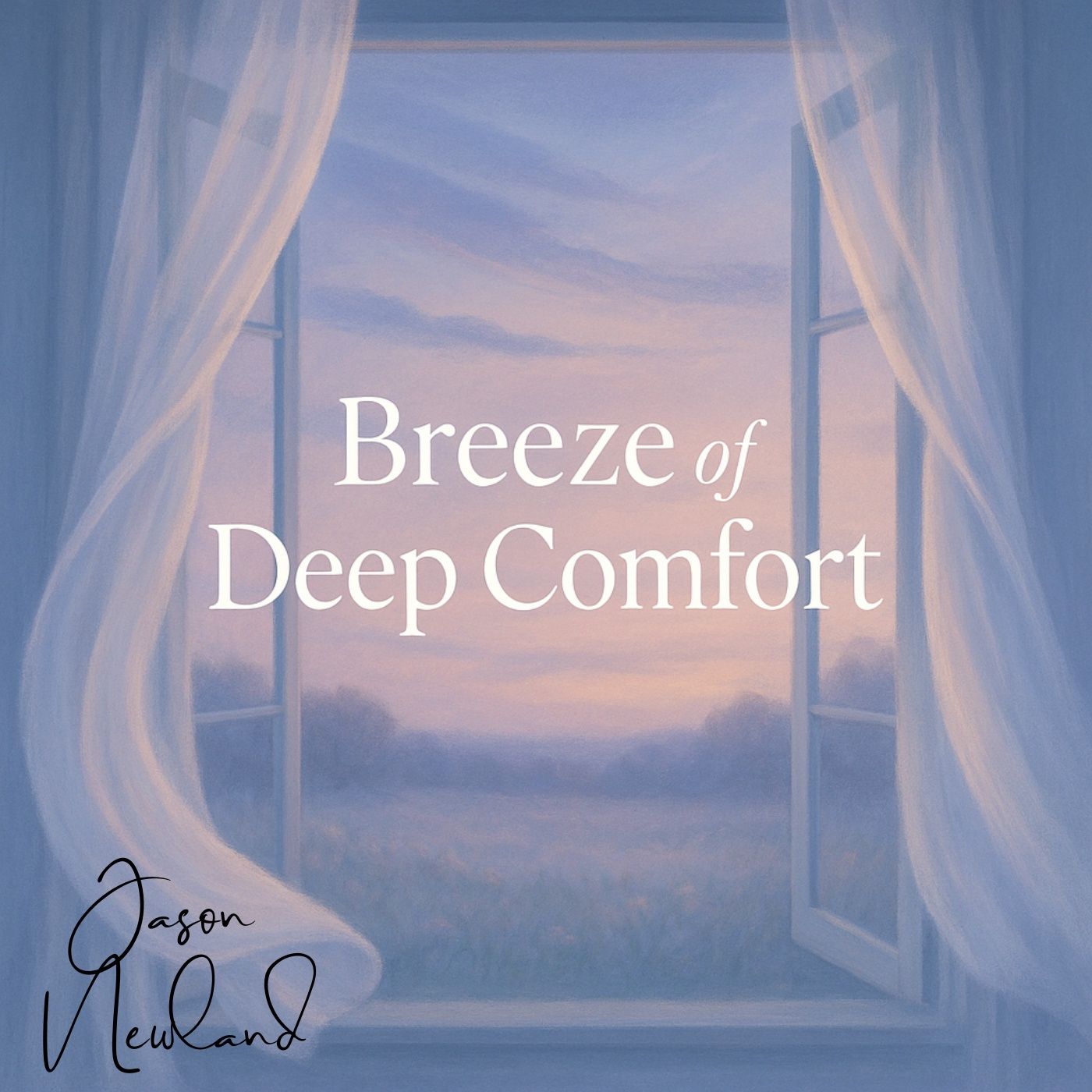 (music) (10 hours) Breeze of deep Comfort