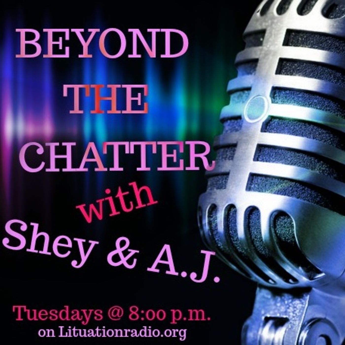Beyond The Chatter with Shey & A.J. cover art