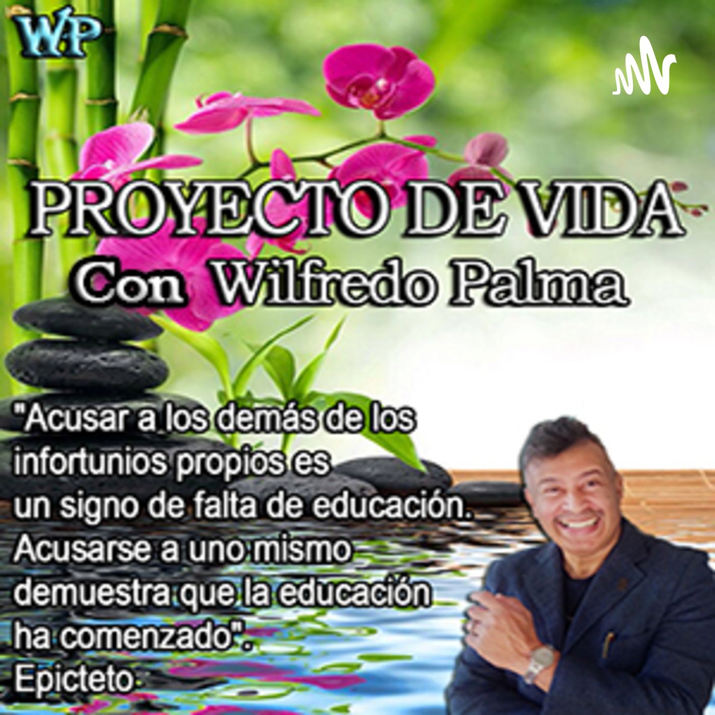 PROYECTO DE VIDA                                                                Con Wilfredo Palma