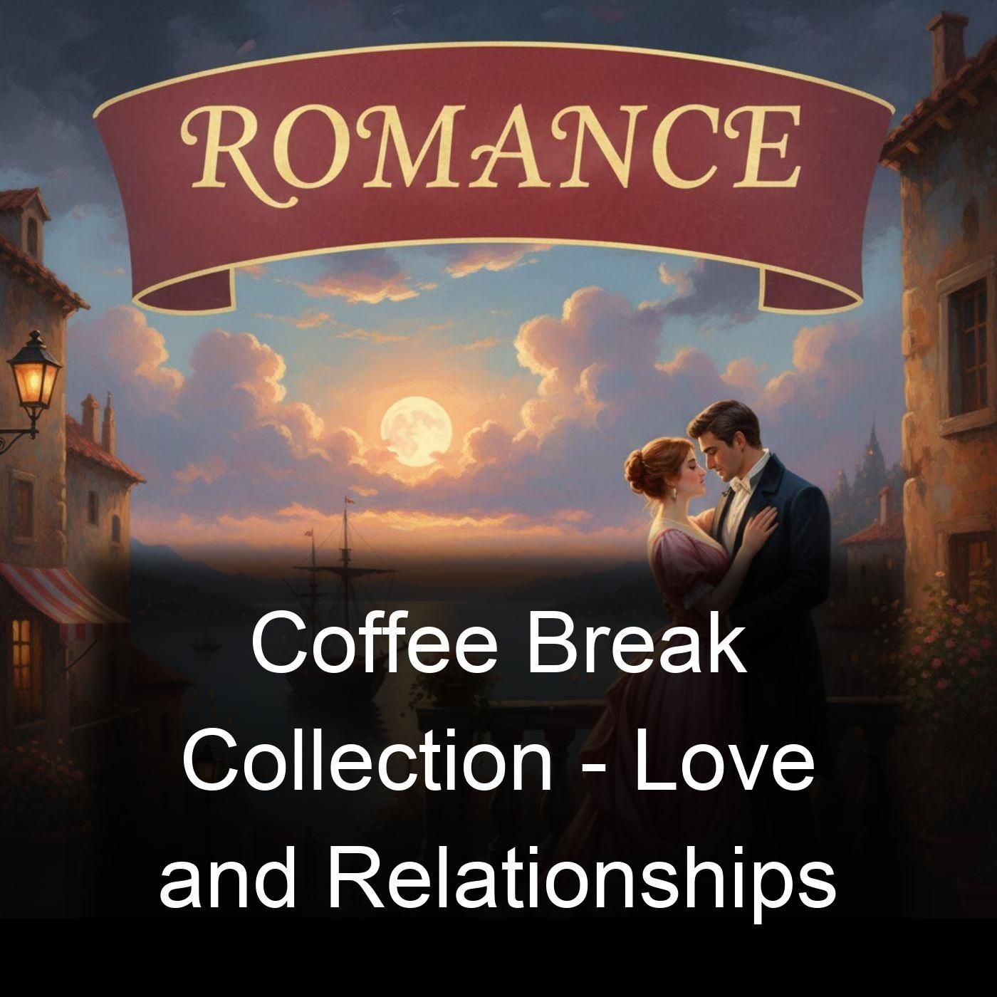 Coffee Break Collection - Love and Relationships cover art