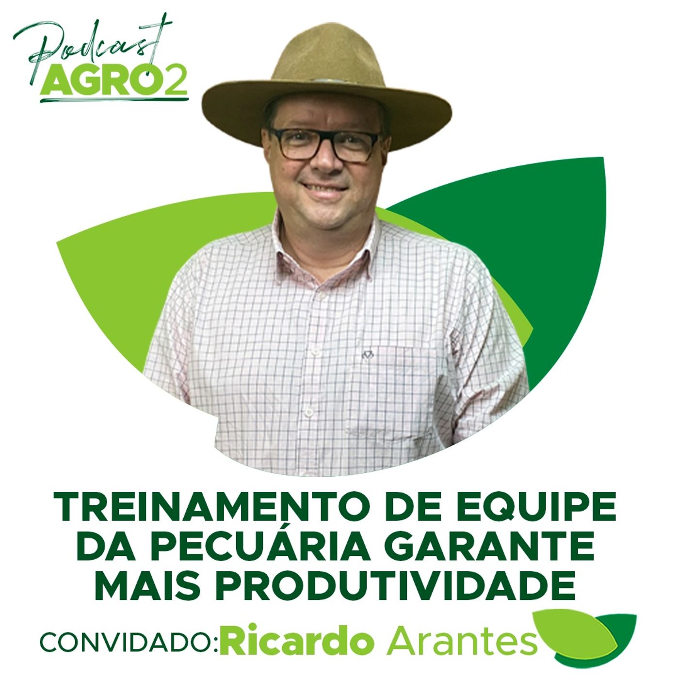 Como treinar a equipe de trabalho da pecuária com propósito e garantir mais produtividade #237 episode artwork