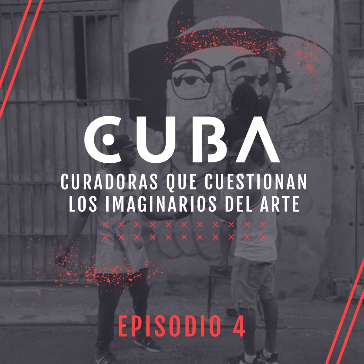 Ep. 4 Curadoras que cuestionan los imaginarios del arte