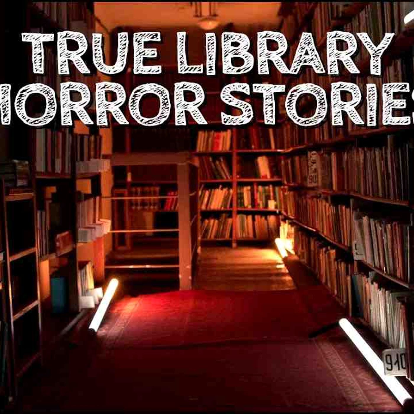 3 True Library Horror Stories episode artwork