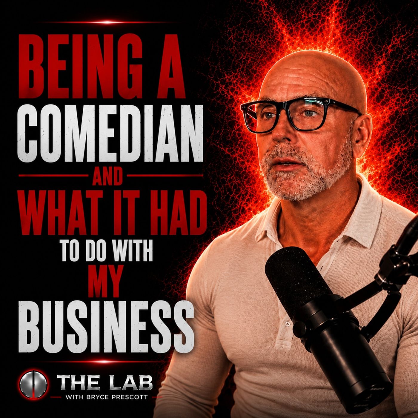 Being A Comedian And What It Had To Do With My Business episode artwork