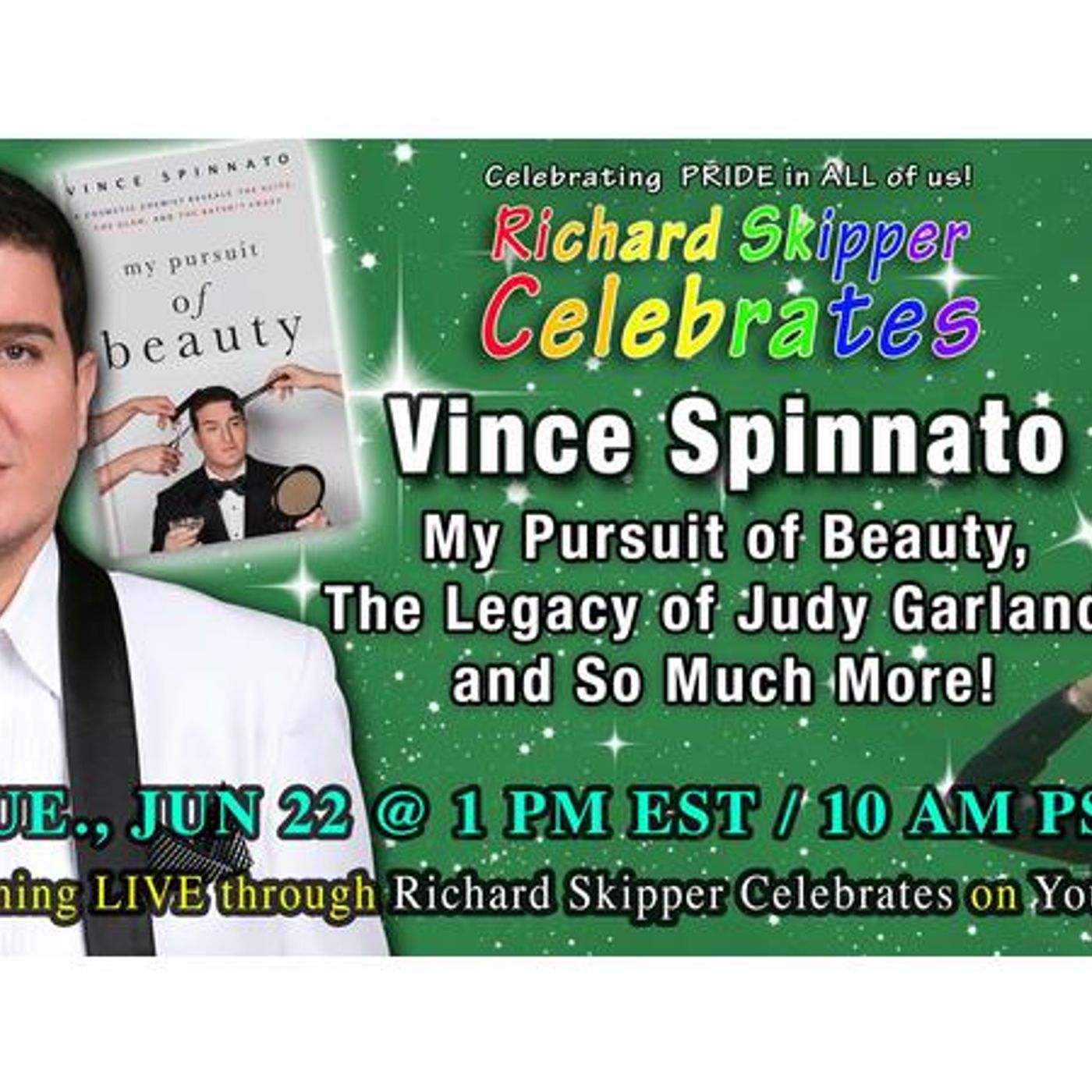 Vince Spinnato: My pursuit of Beauty, The legacy of Judy Garland (6/22/21) episode artwork