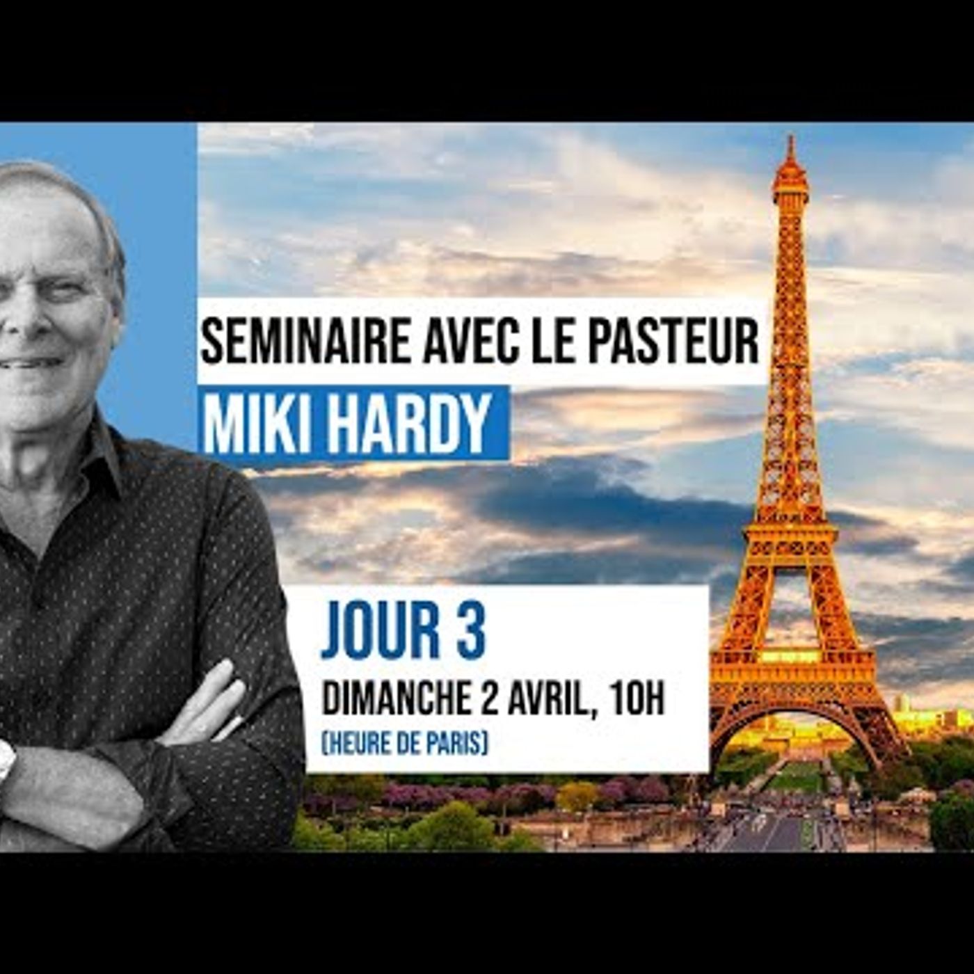 Eglise Missionnaire - Séminaire #1 - Pasteur Miki Hardy