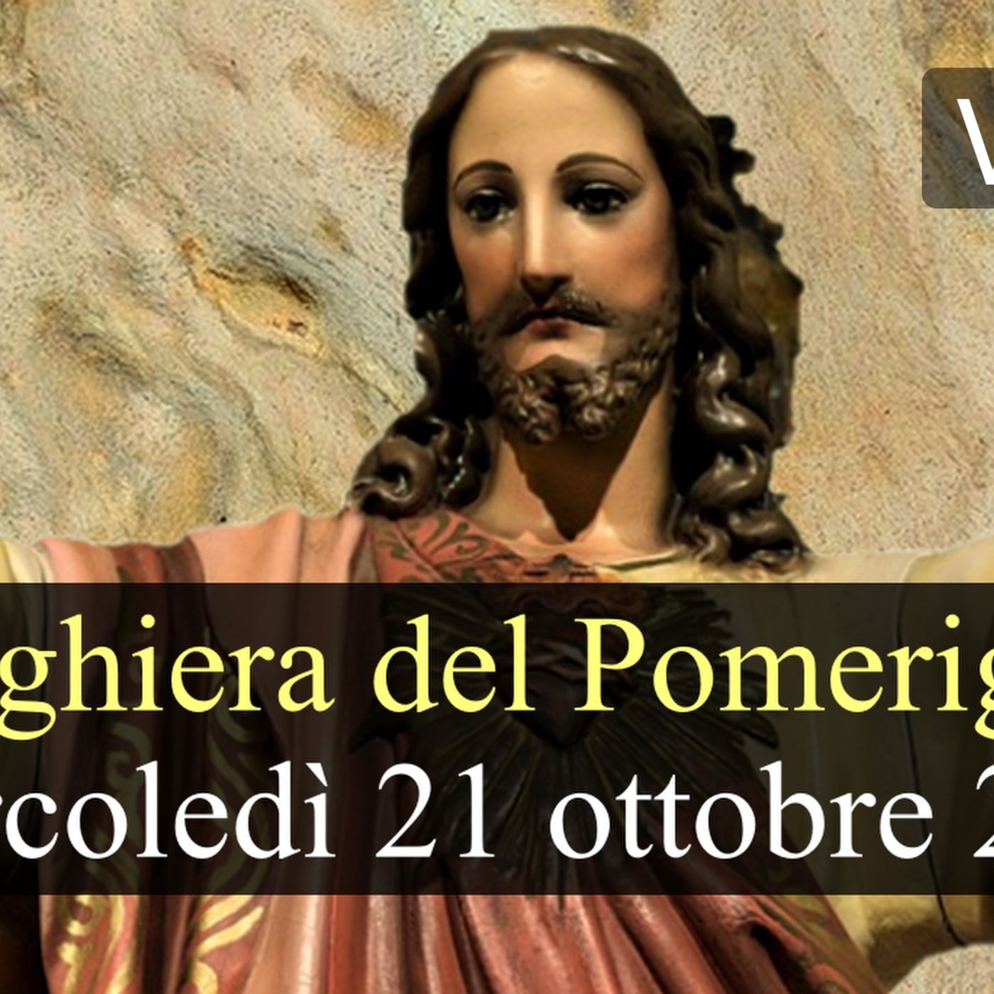 Preghiera del Pomeriggio MERCOLEDI 21 OTTOBRE 2026 ❤️ Vespri - Mercoledì XXIX Settimana T.O. episode artwork