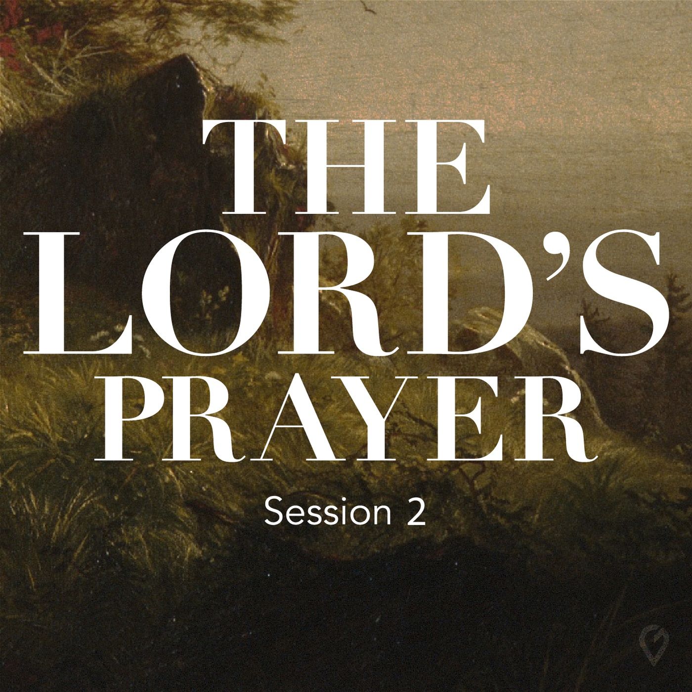 The Lord's Prayer- Session 2 episode artwork
