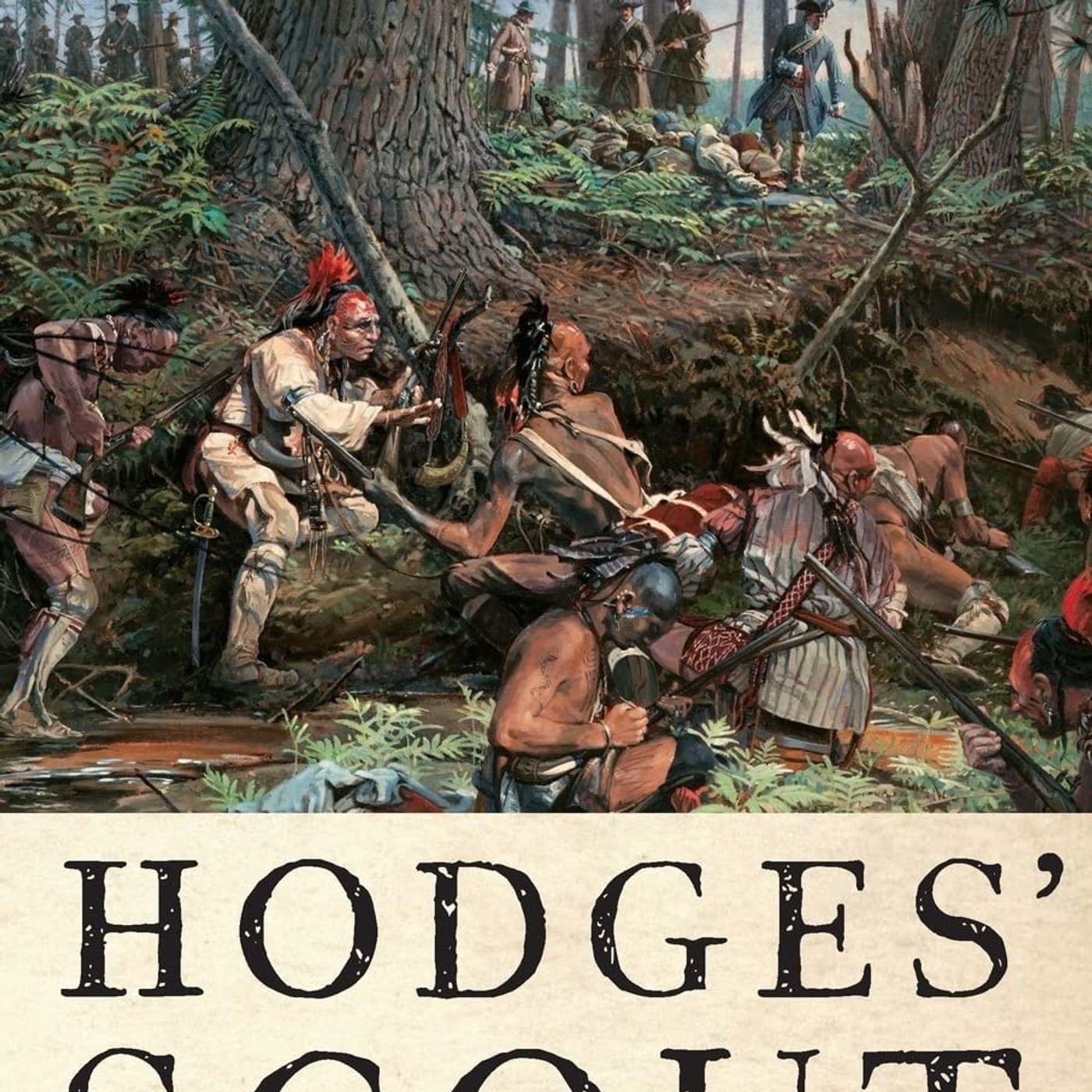 Hodges' Scout: A Lost Patrol of the French and Indian War (War/Society/Culture)