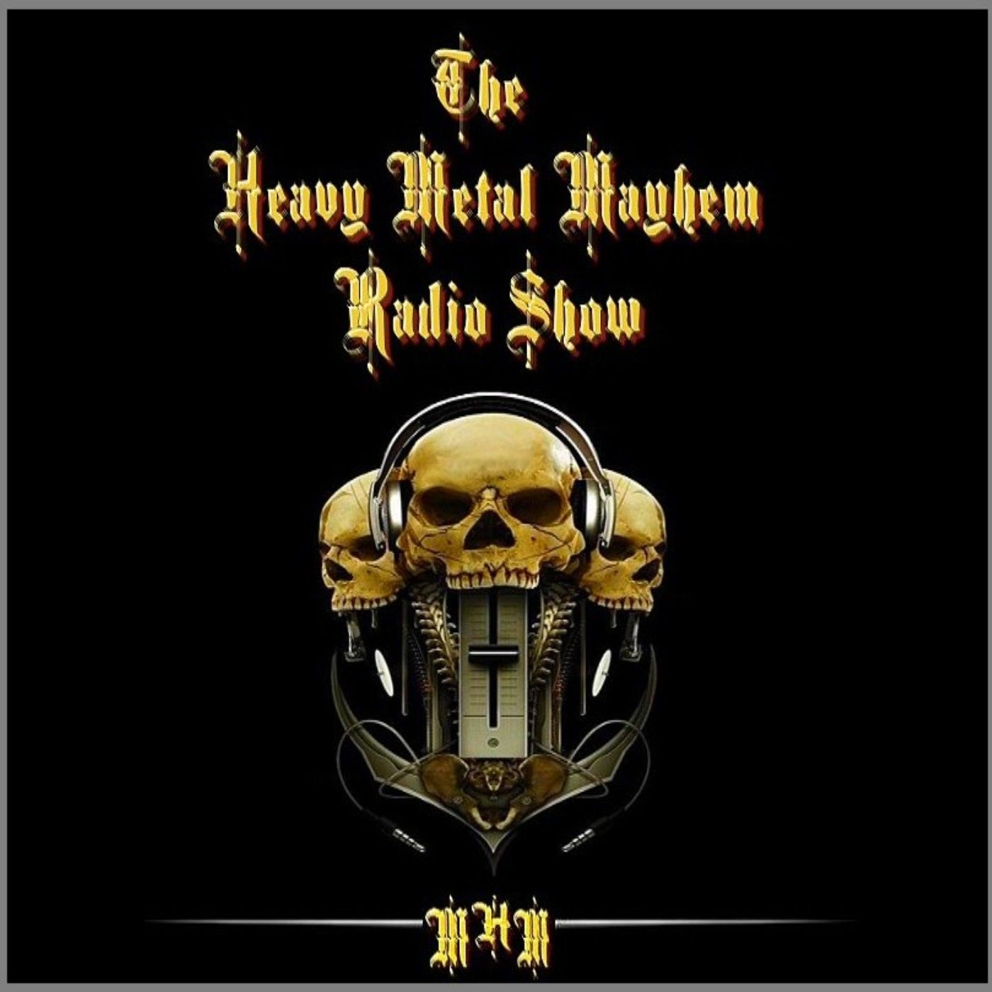 The Heavy Metal Mayhem Radio Show...The Live Show Is Back 2/6/22