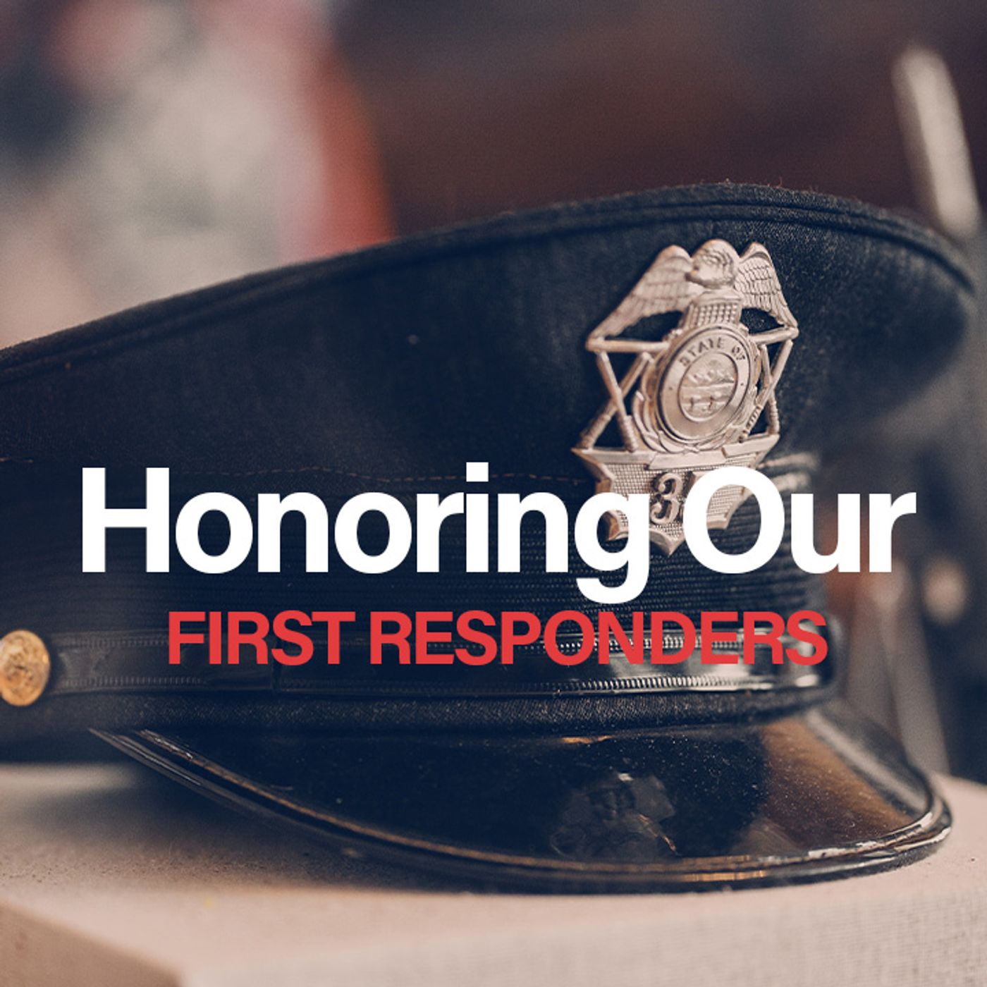 Honoring Our First Responders episode artwork
