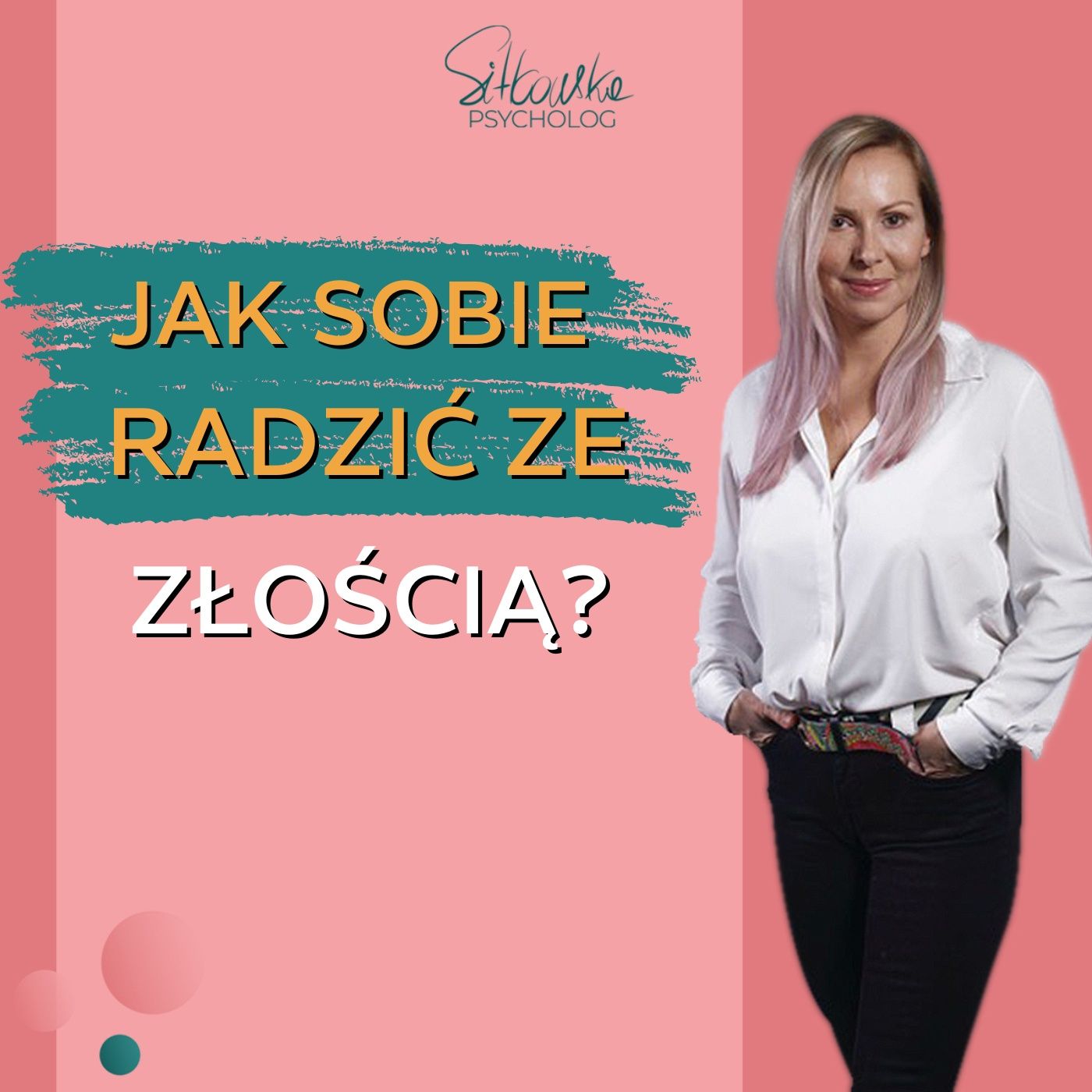 Sylwia Sitkowska psycholog - Blisko Siebie