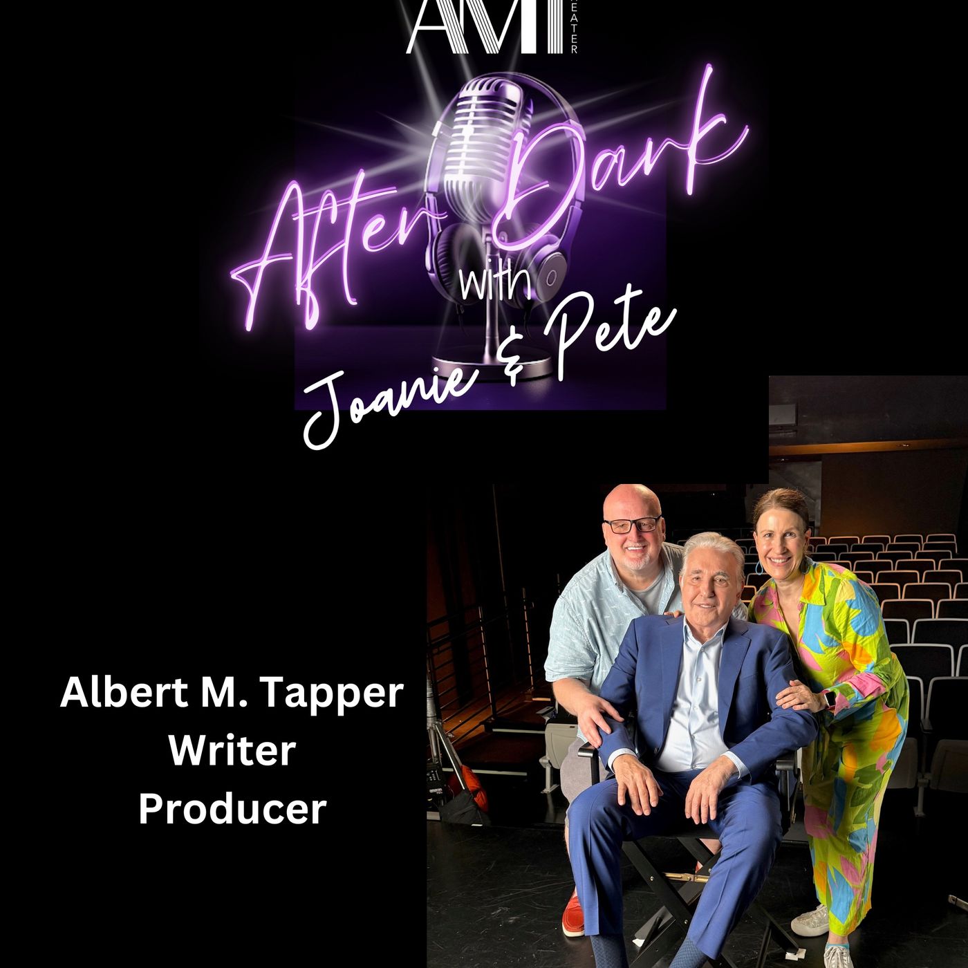 AMT After Dark with Joanie & Pete