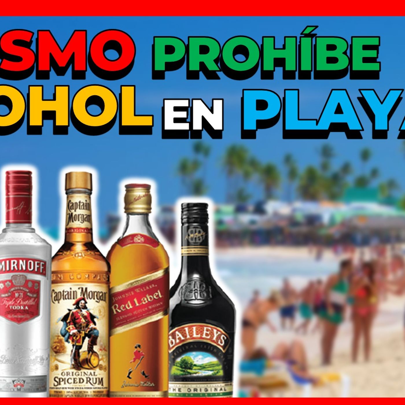 PROHÍBEN ALCOHOL EN PLAYAS episode artwork