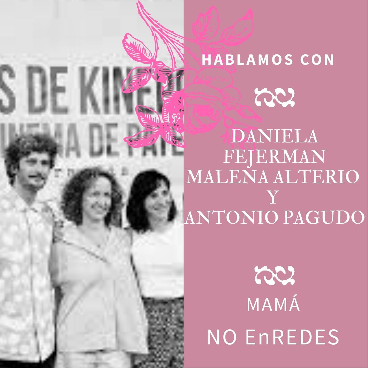 Nadie hablará de nosotras by María Abad 2x01 |DANIELA FEJERMAN, MALENA ALTERIO Y ANTONIO PAGUDO- MAMÁ NO ENREDES