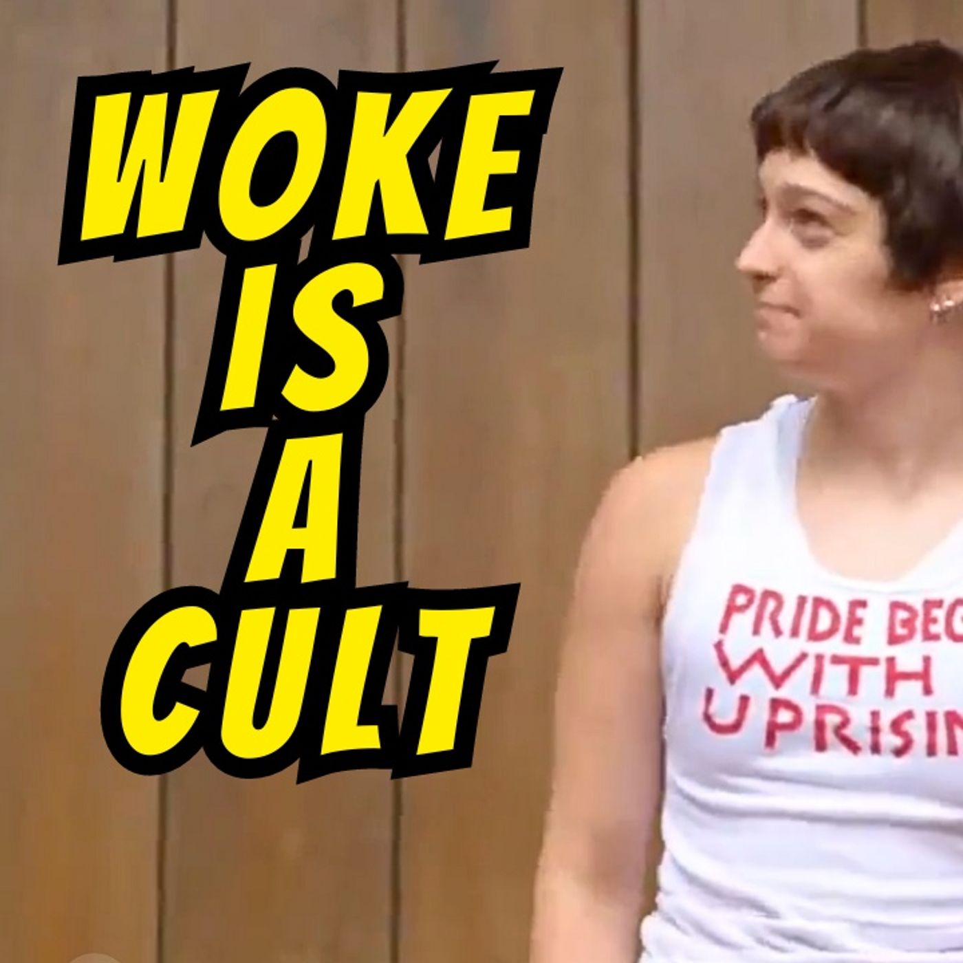 Woke Is A Cult episode artwork