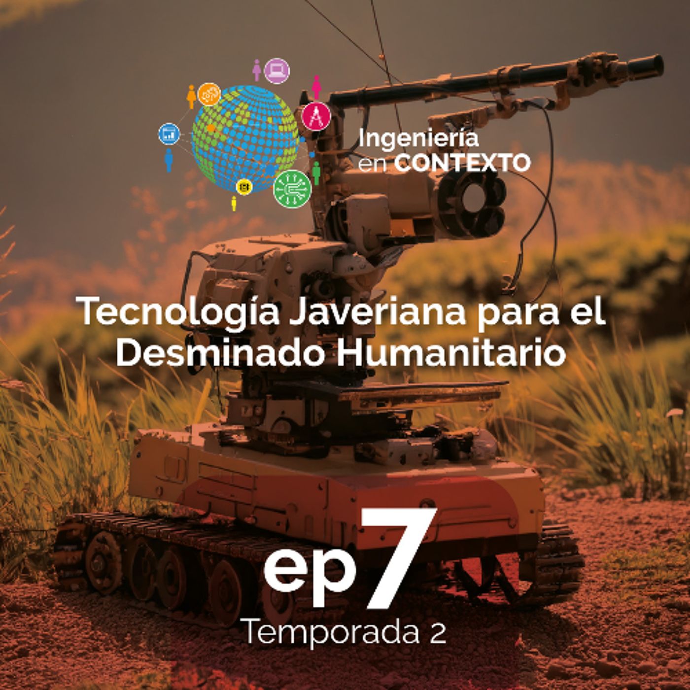 Tecnología javeriana para el desminado humanitario | Ingeniería en contexto Ep.7 Temp.2 episode artwork