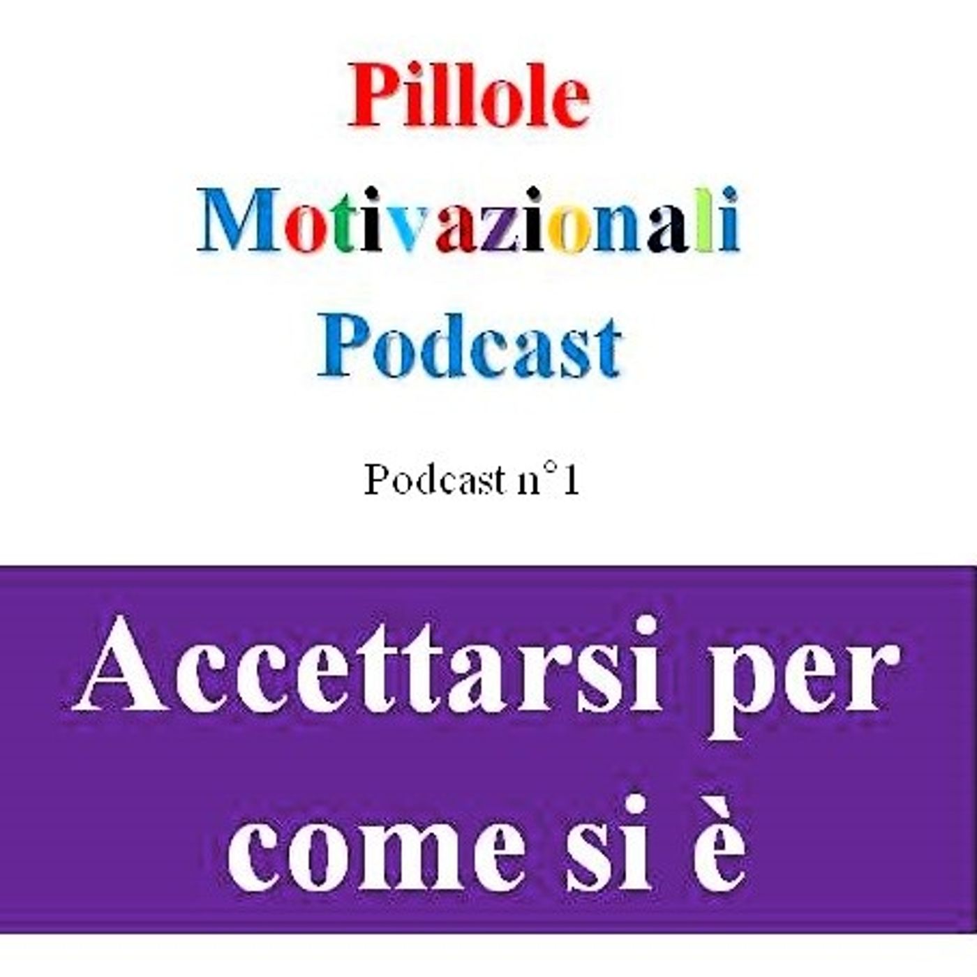Pillole Motivazionali