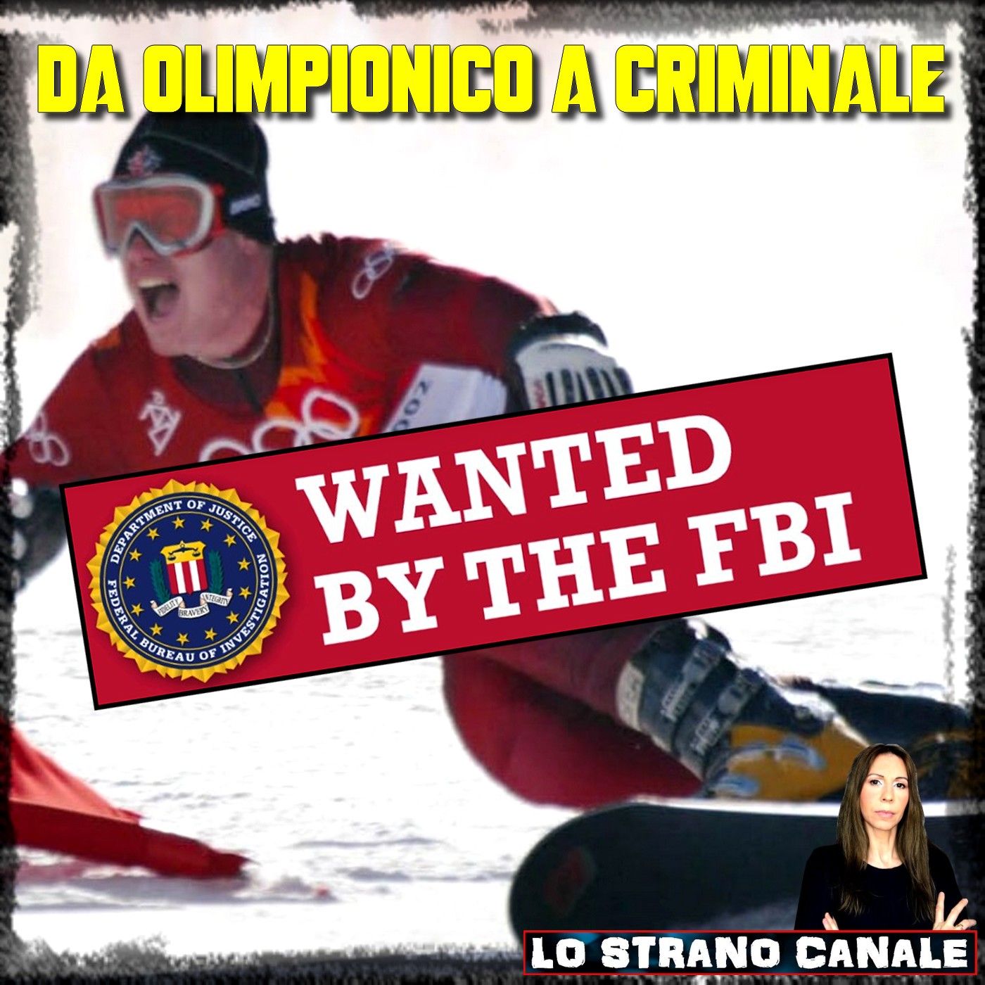 DA OLIMPIONICO A CRIMINALE - Ryan Wedding (Lo Strano Canale Podcast)