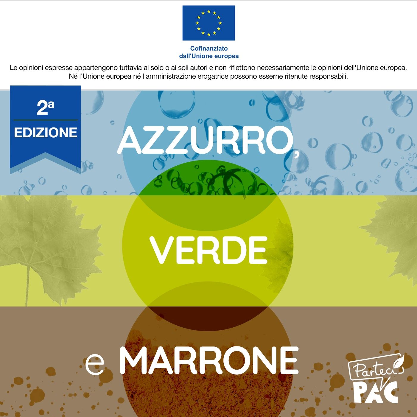 Azzurro, Verde e Marrone – 2° stagione - ParteciPAC22