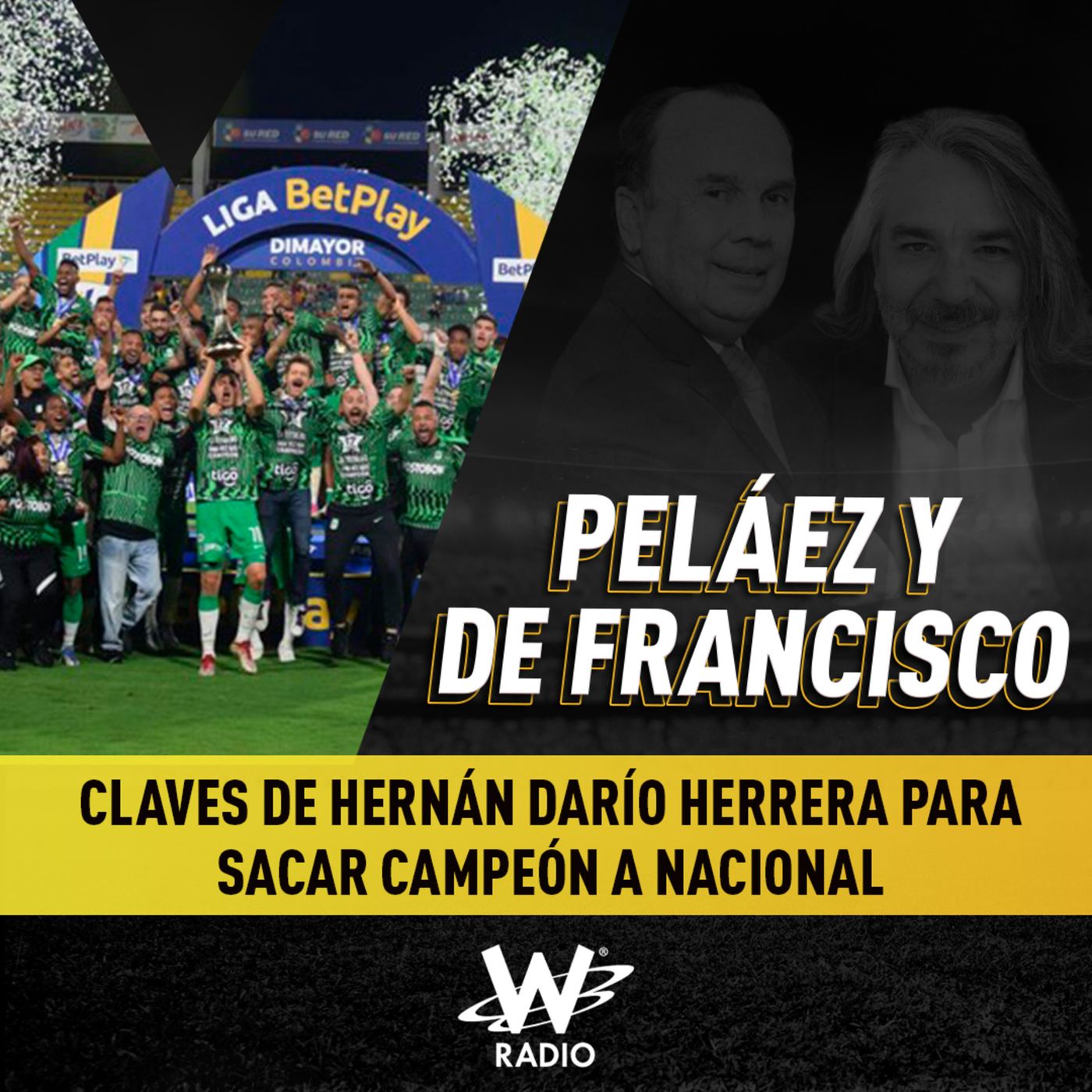 Peláez y De Francisco en La W