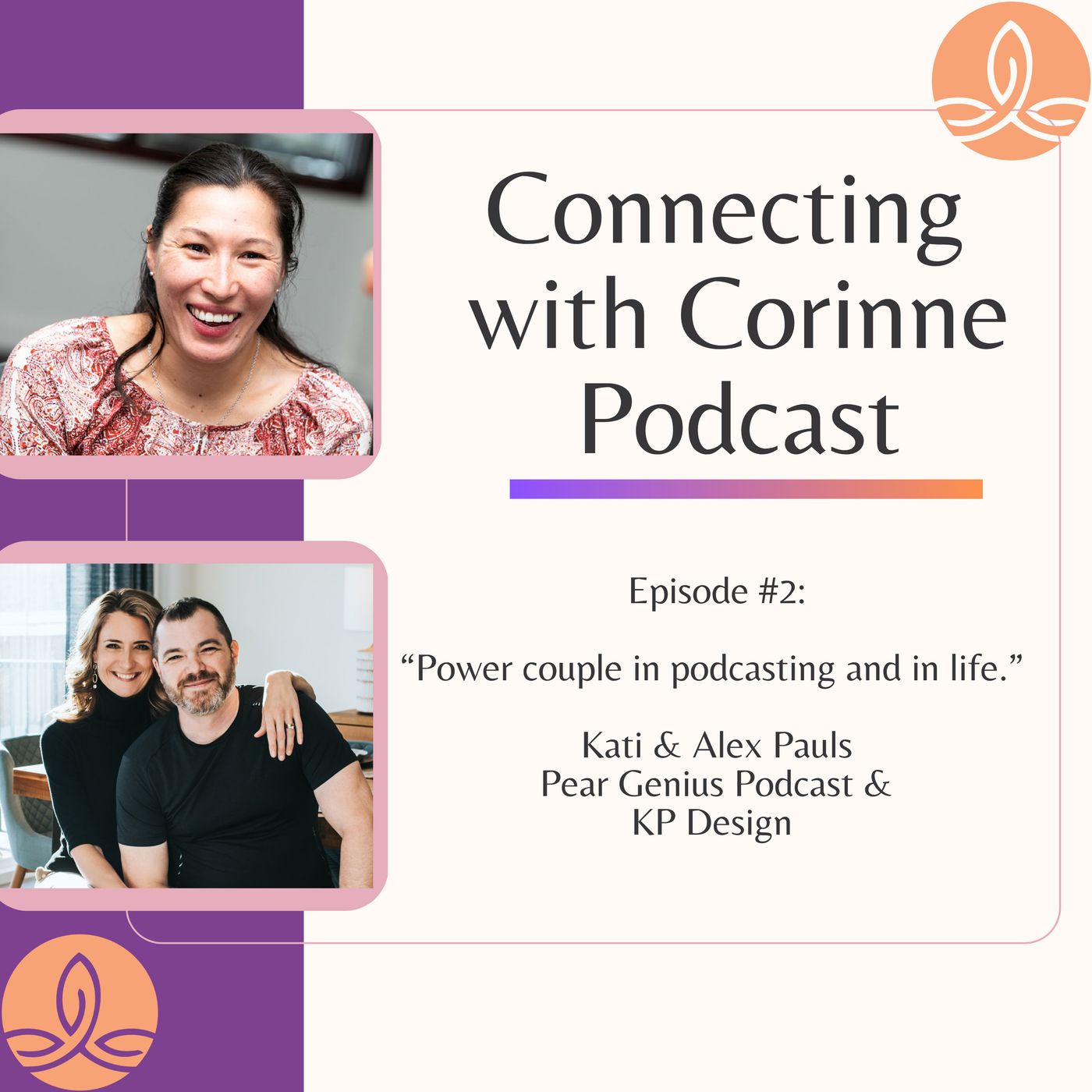 Episode #2 - Power Couple in Podcasting and in Life with Kati & Alex