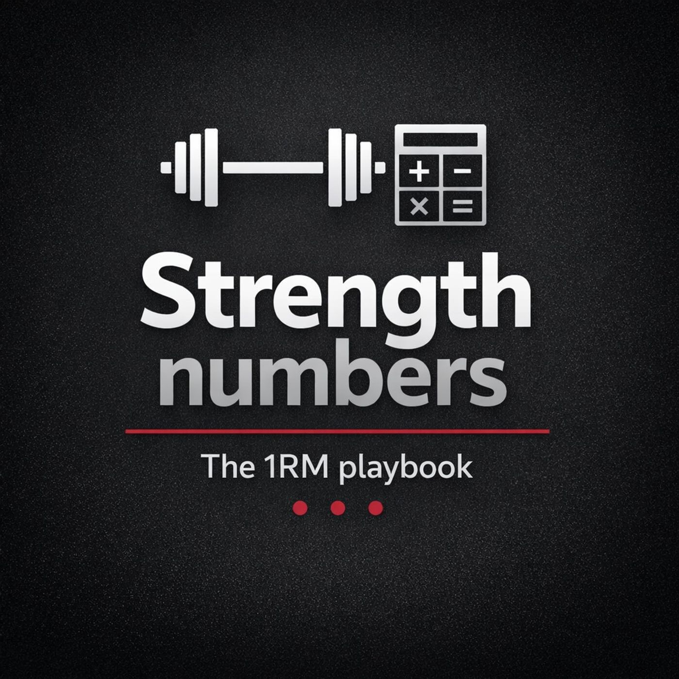 Strength numbers: The 1RM playbook cover art