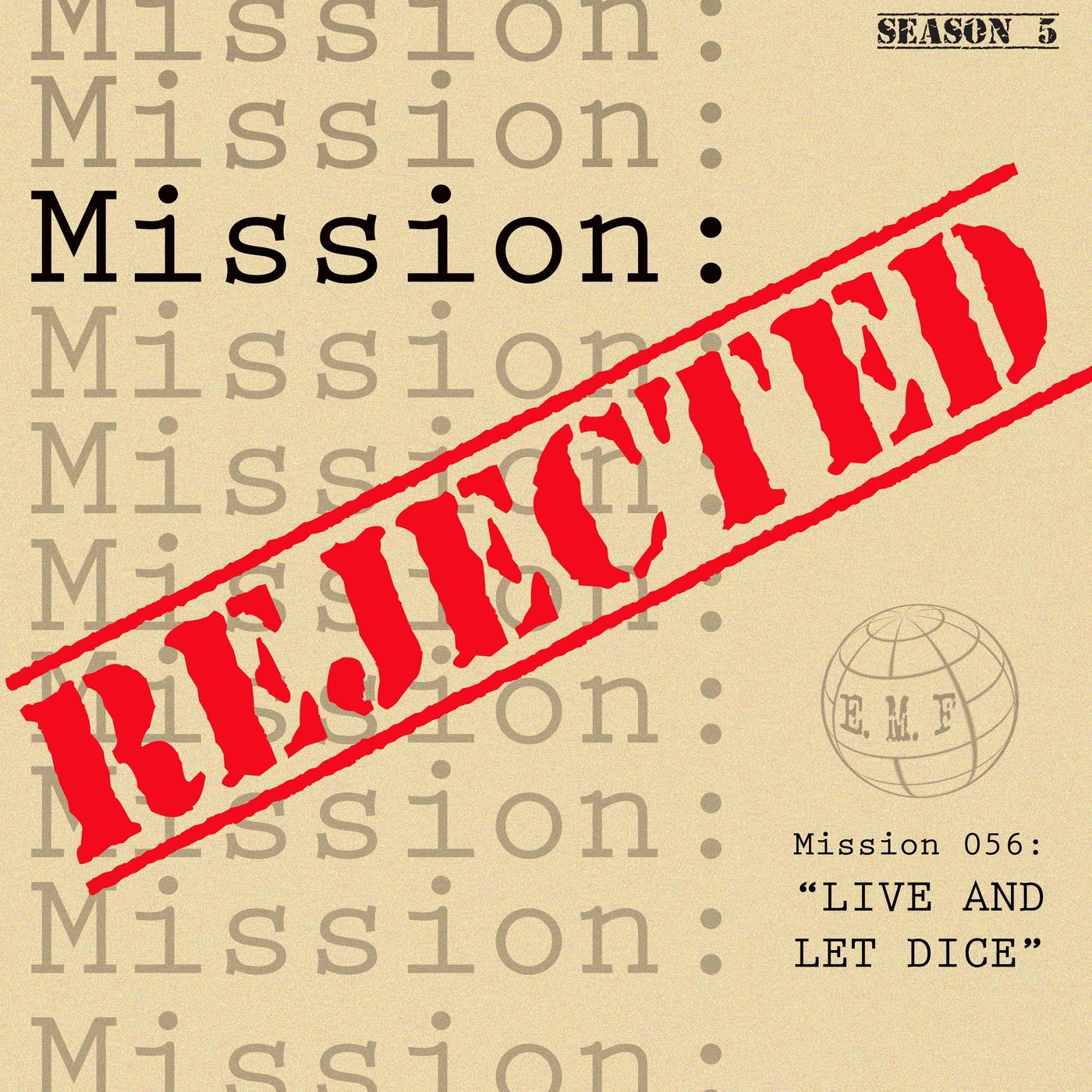 "Mission Rejected" Podcast