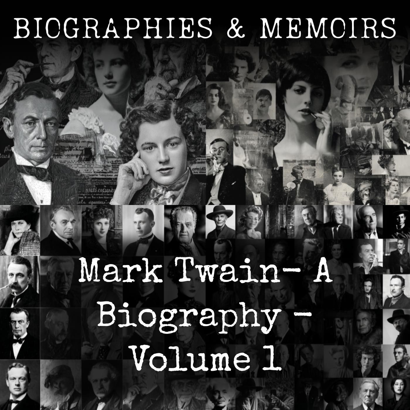Mark Twain-  A Biography - Volume 1