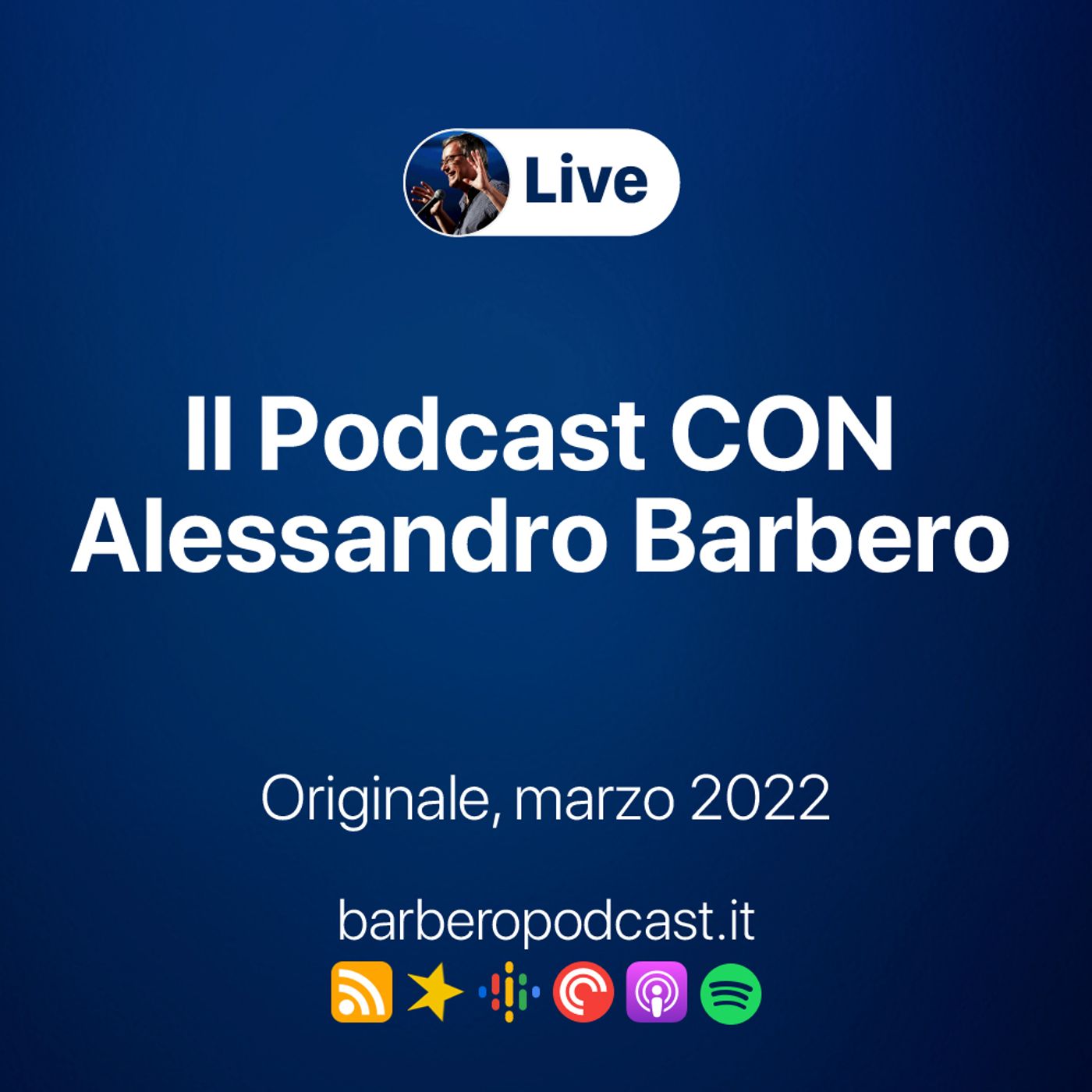 #151 Live - Il podcast CON Alessandro Barbero (Originale, marzo 2022)