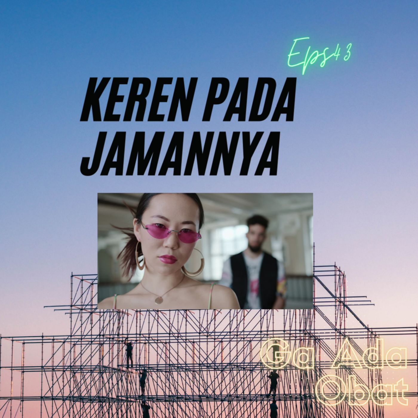 Ga Ada Obat Podcast