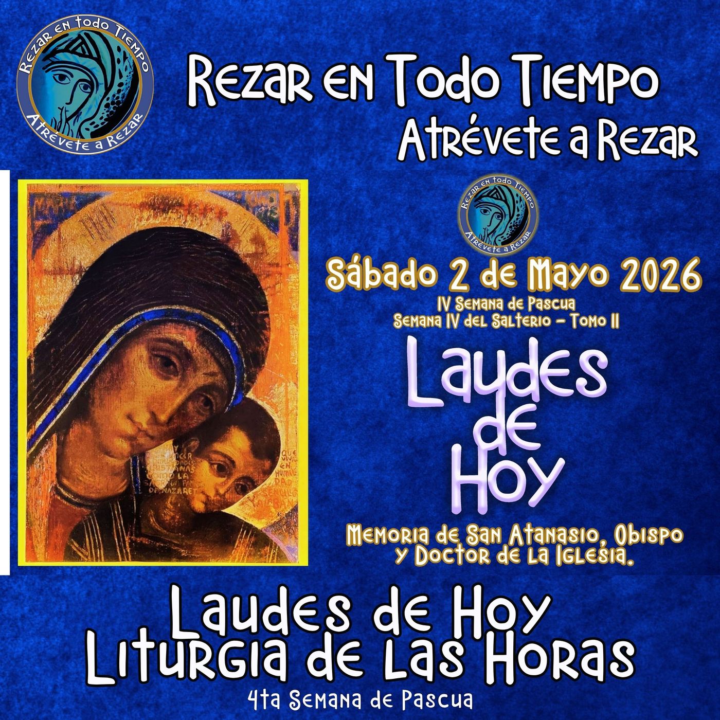 Laudes del día de hoy, Sábado 2 de Mayo 2026 ✟ Liturgia de las Horas ✟ Memoria de San Atanasio, Obispo y Doctor de la Iglesia. episode artwork