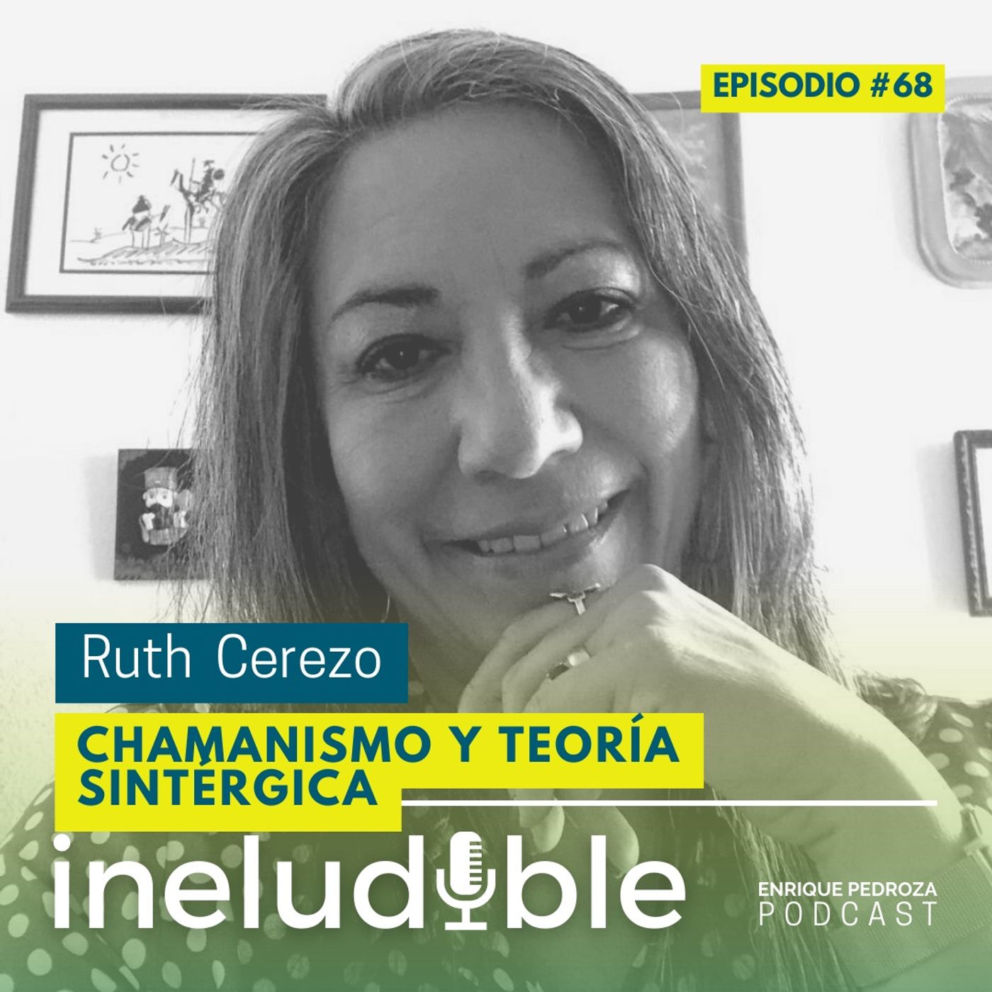 Episodio #68 Chamanismo y Teoría Sintérgica episode artwork