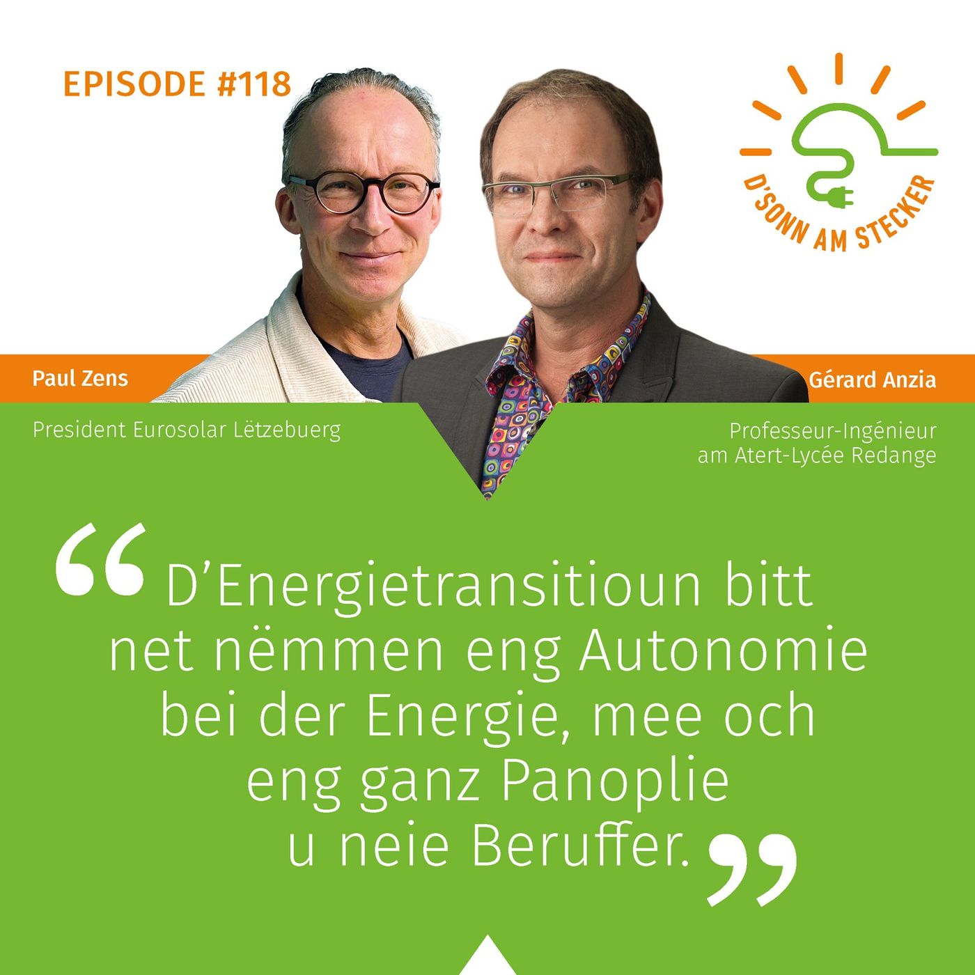 118 - D'Beruffer vun der Zukunft mam Gérard Anzia