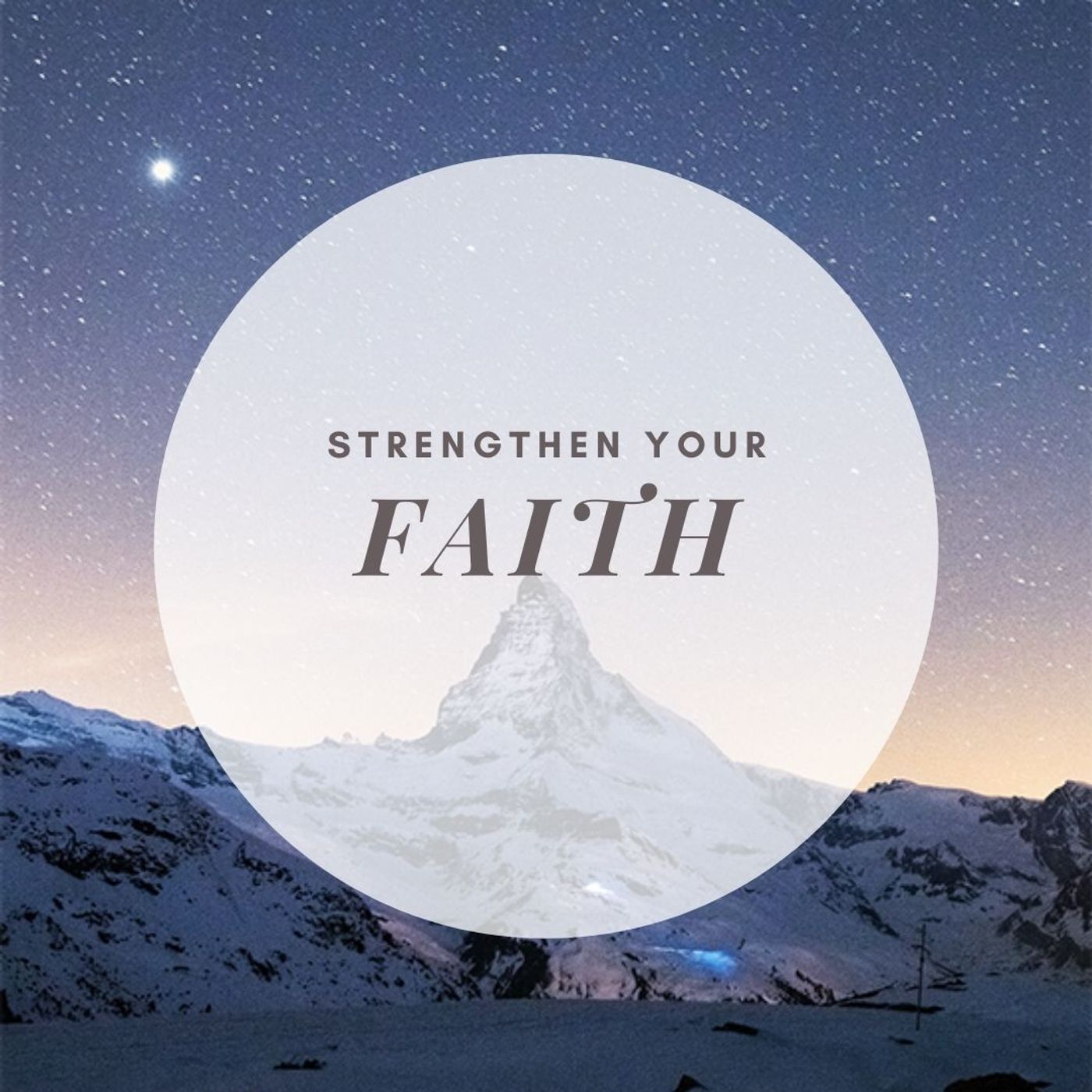 Strengthen Your Faith