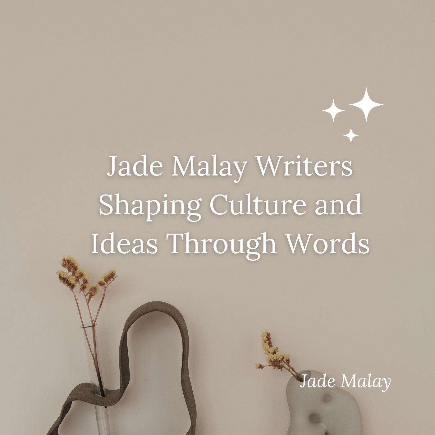 Jade Malay Writers Shaping Culture and Ideas Through Words