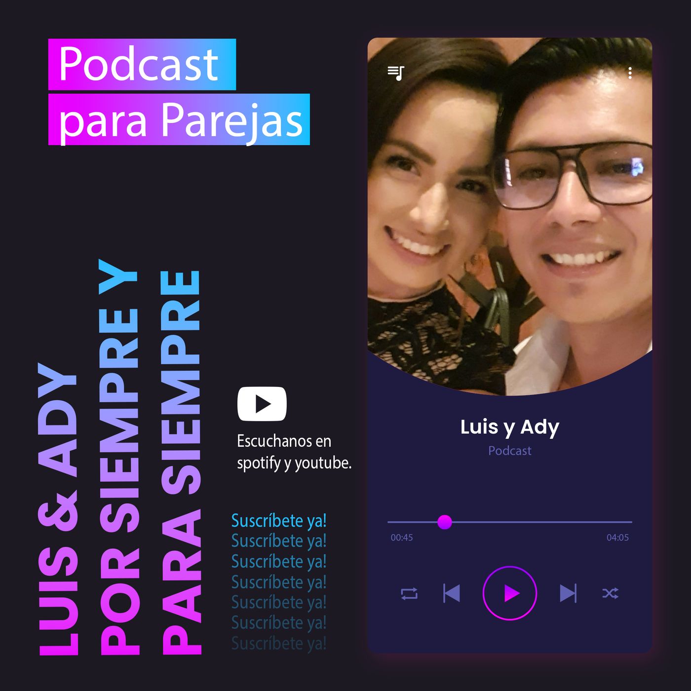 Luis y Ady, por siempre y para siempre