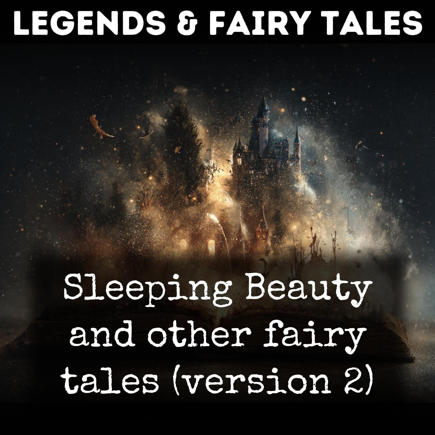Sleeping Beauty and other fairy tales (version 2)