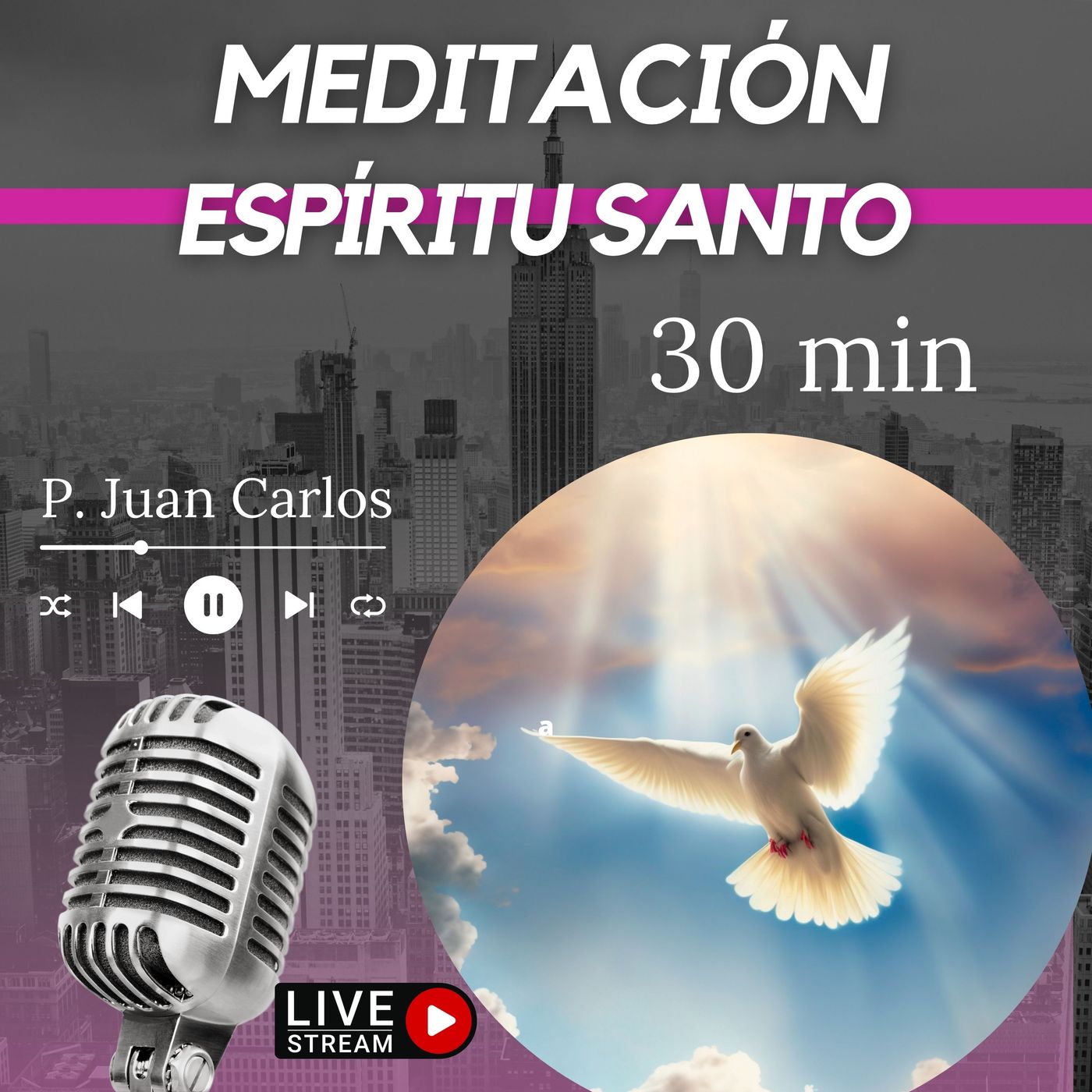 Espíritu Santo (30 min)