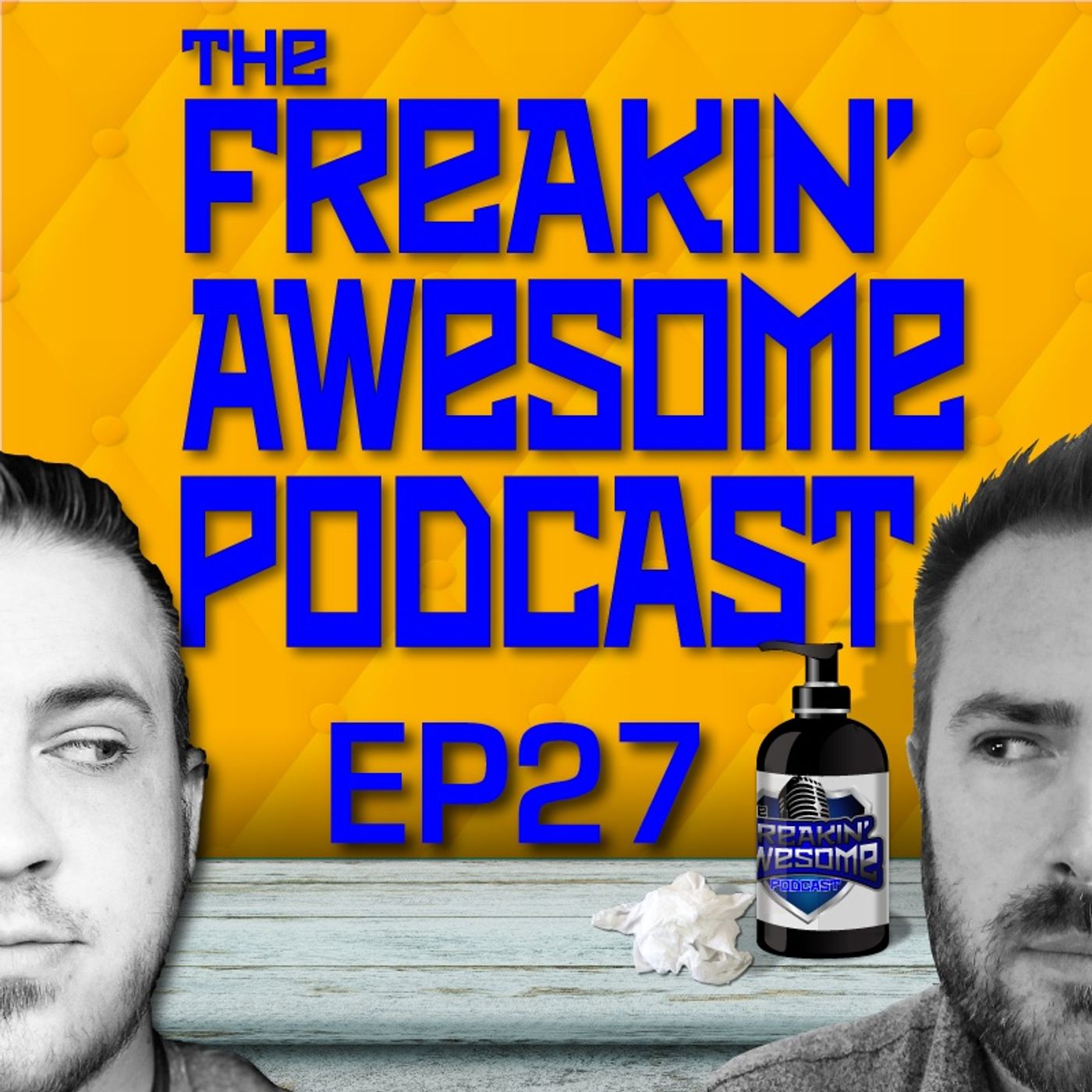 The Freakin\' Awesome Podcast