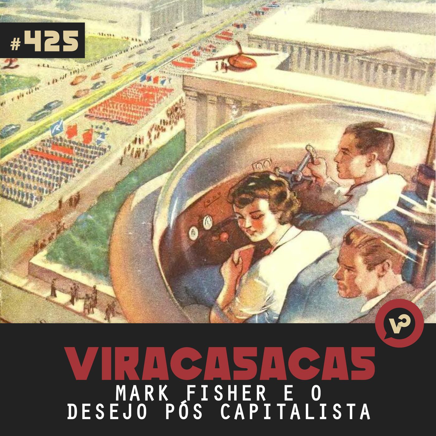 #425 "Mark Fisher e o Desejo Pós-Capitalista" - com Amauri Gonzo