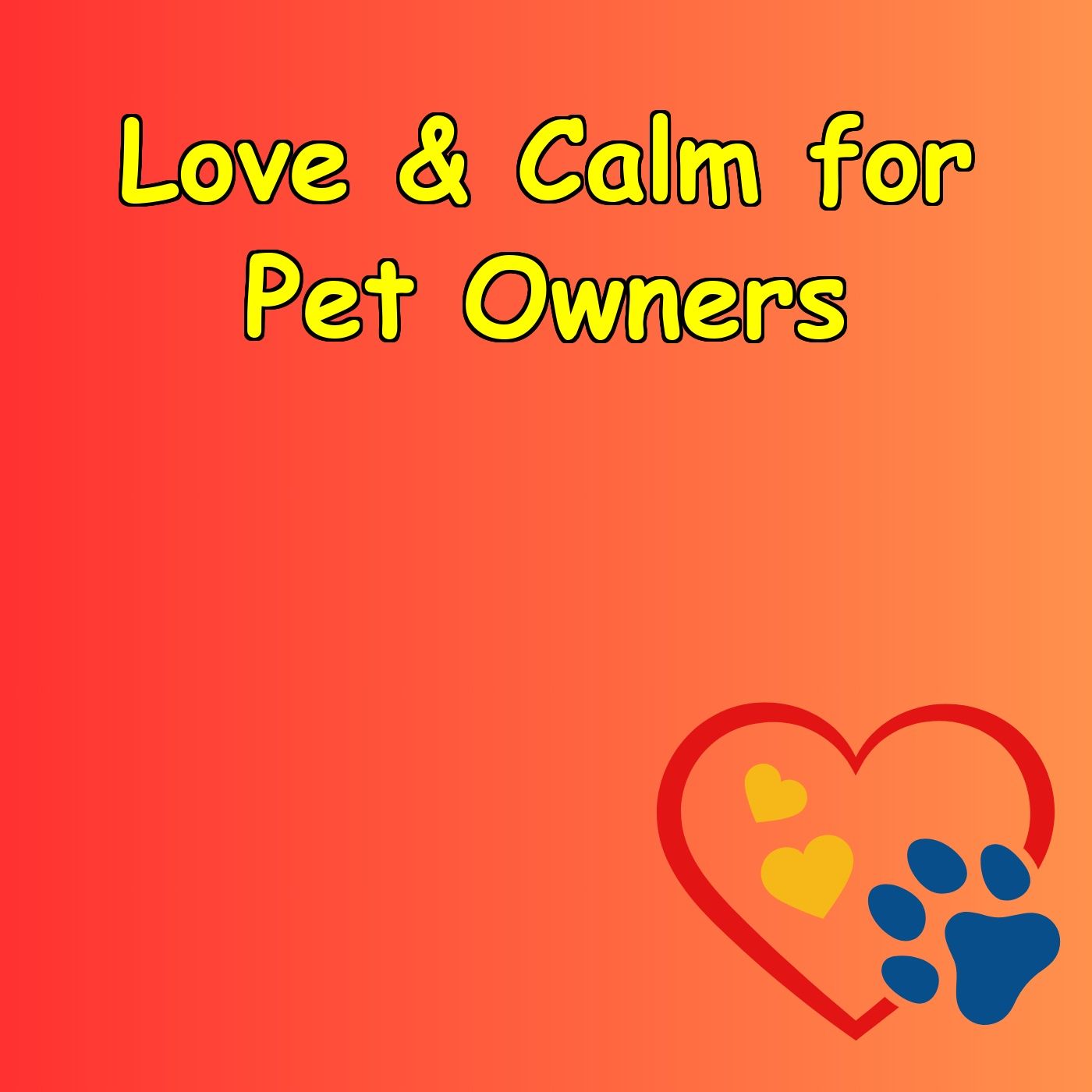 Daily Affirmations for Pet Owners | Love, Calm & Connection,